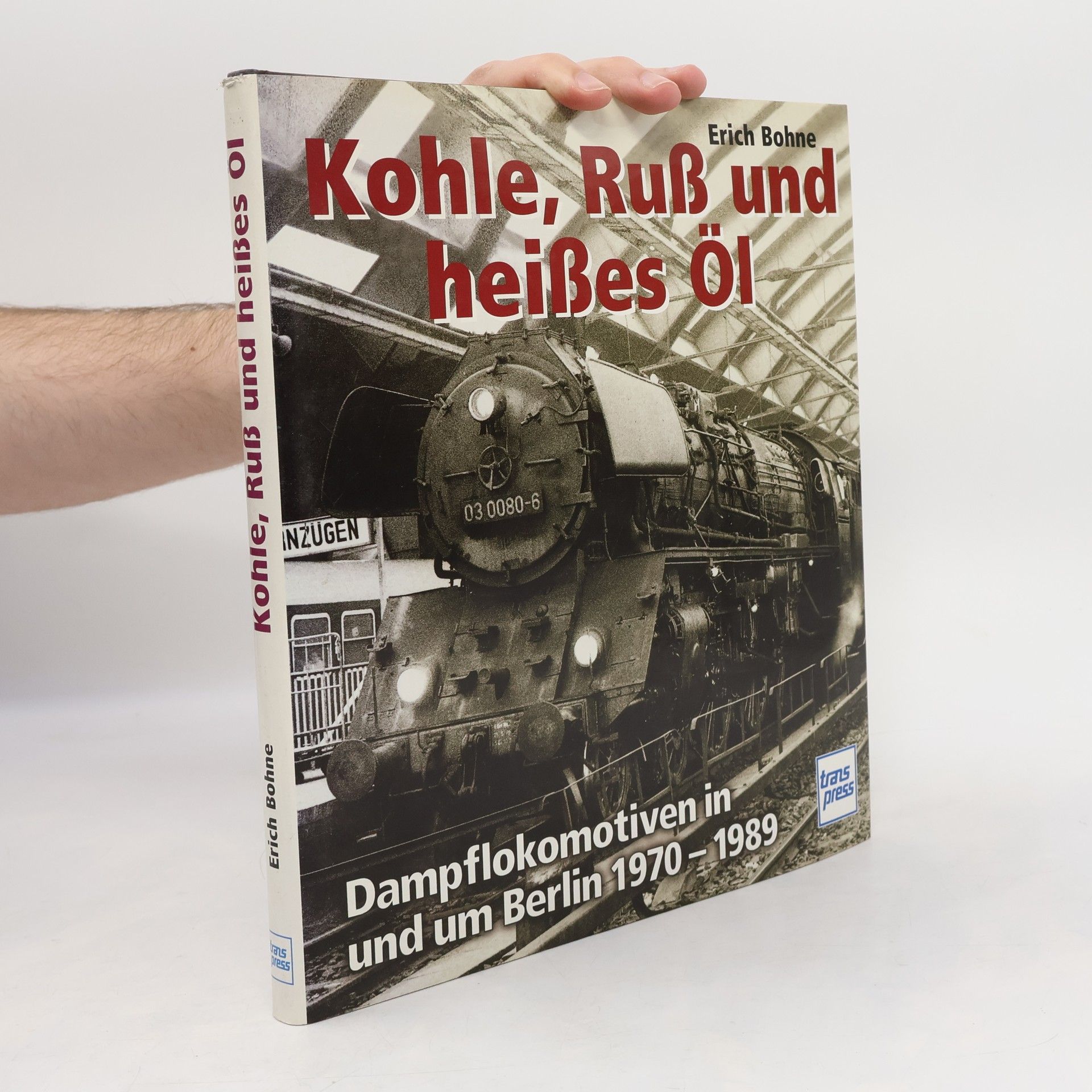 Erich Bohne Kohle, Ruß und heißes Öl