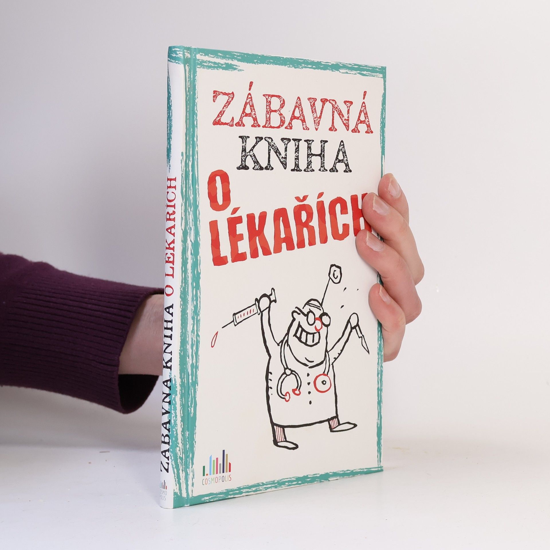 Heinz-Peter Gitzinger Zábavná kniha o lékařích