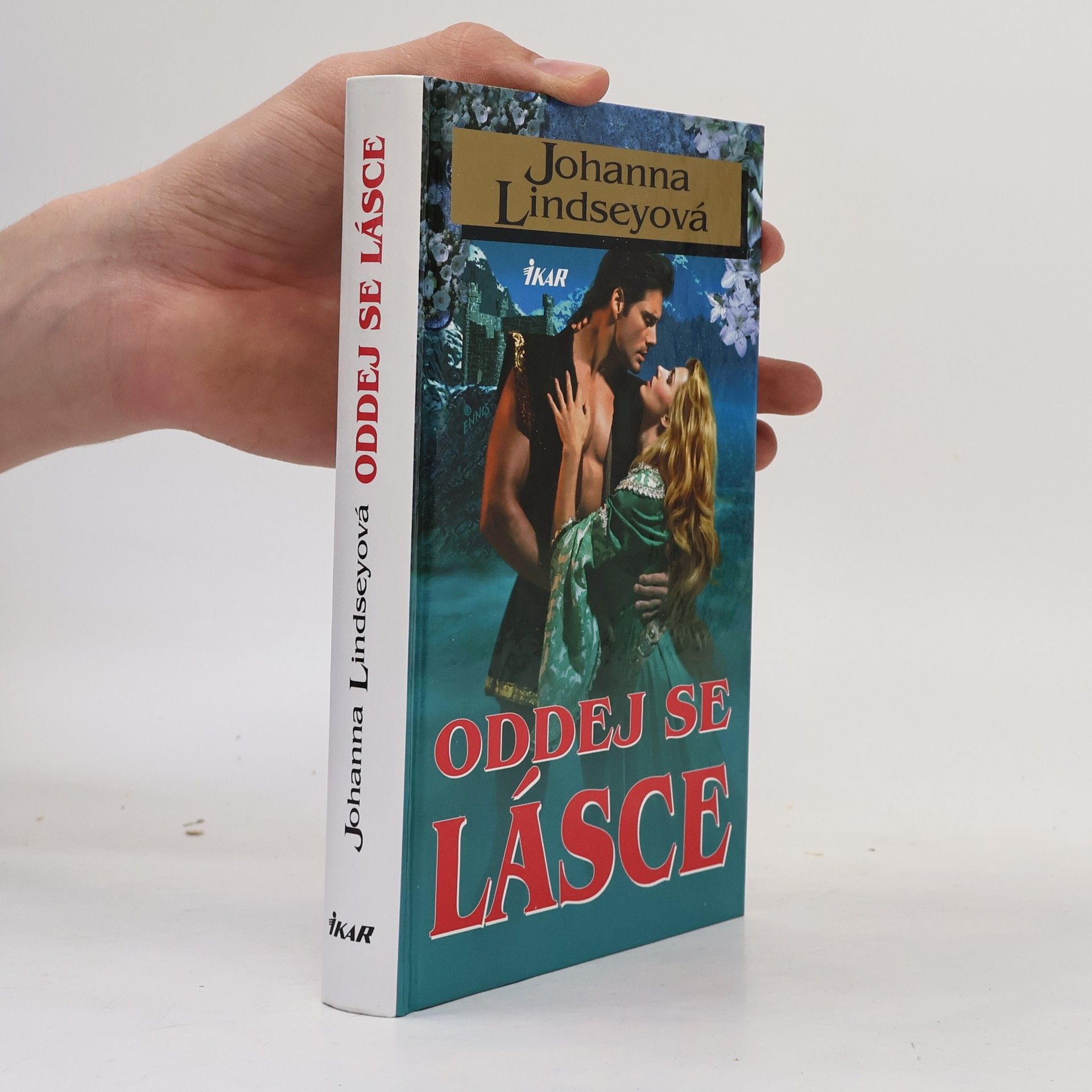 Johanna Lindsey Oddej se lásce