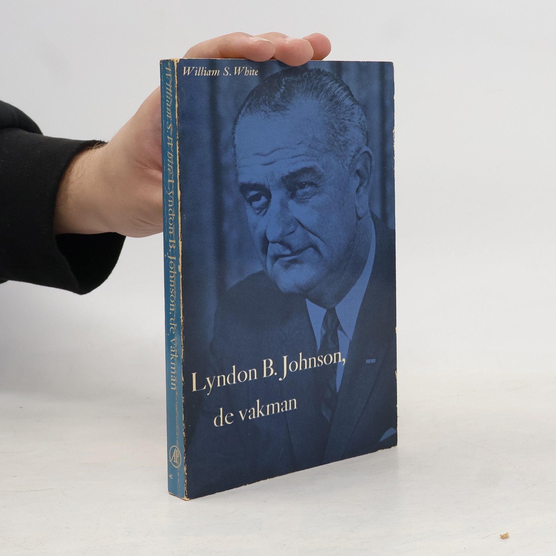 William S. White Lyndon B Johnson de vakman