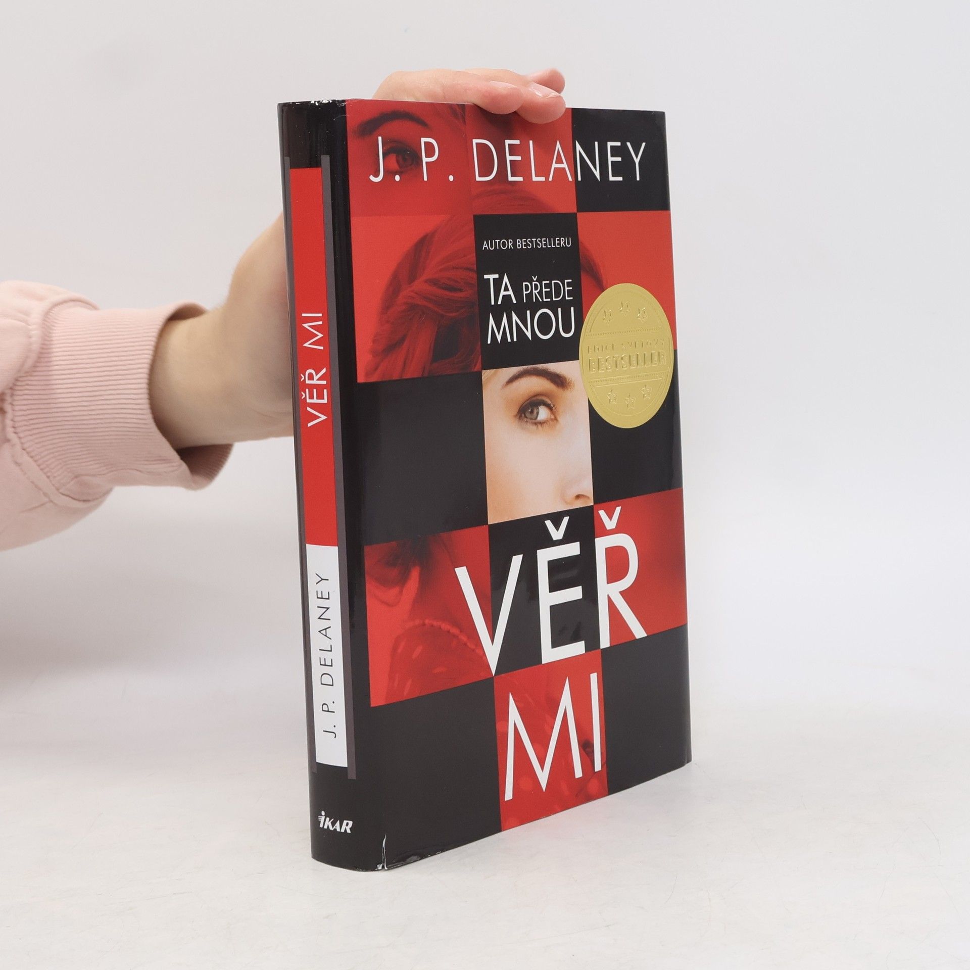 J. P. Delaney Věř mi