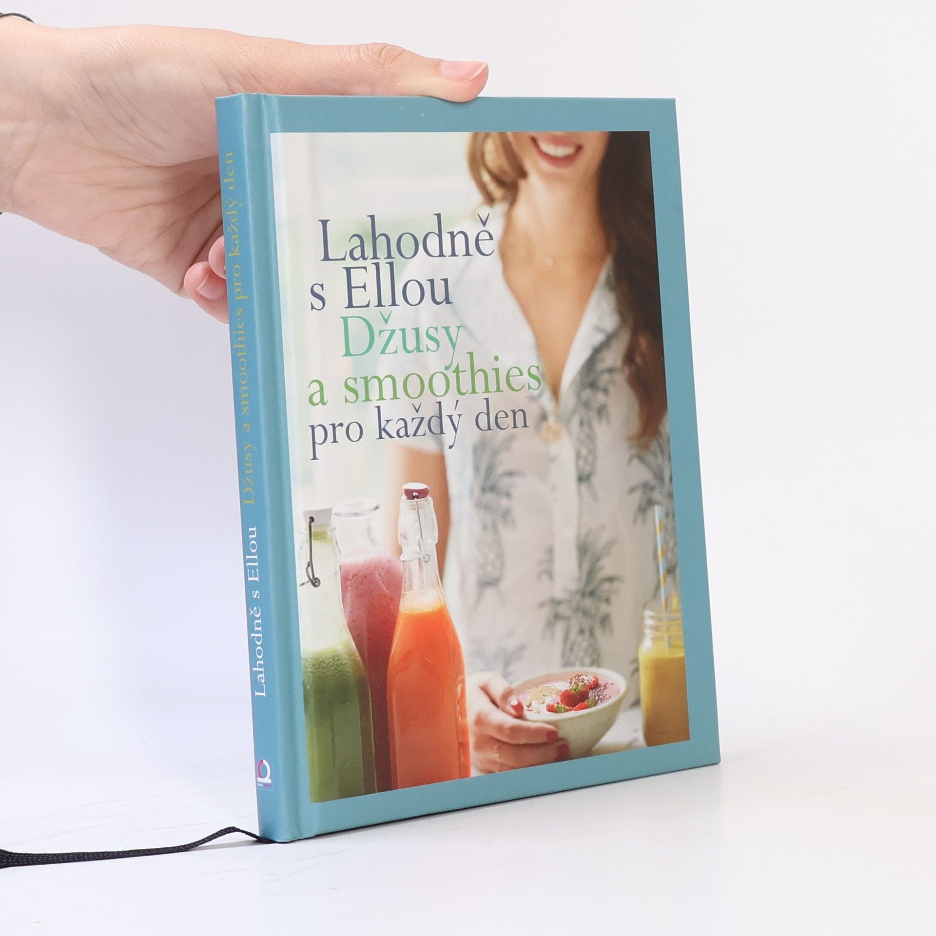 Ella Mills Lahodně s Ellou. Džusy a smoothies pro každý den