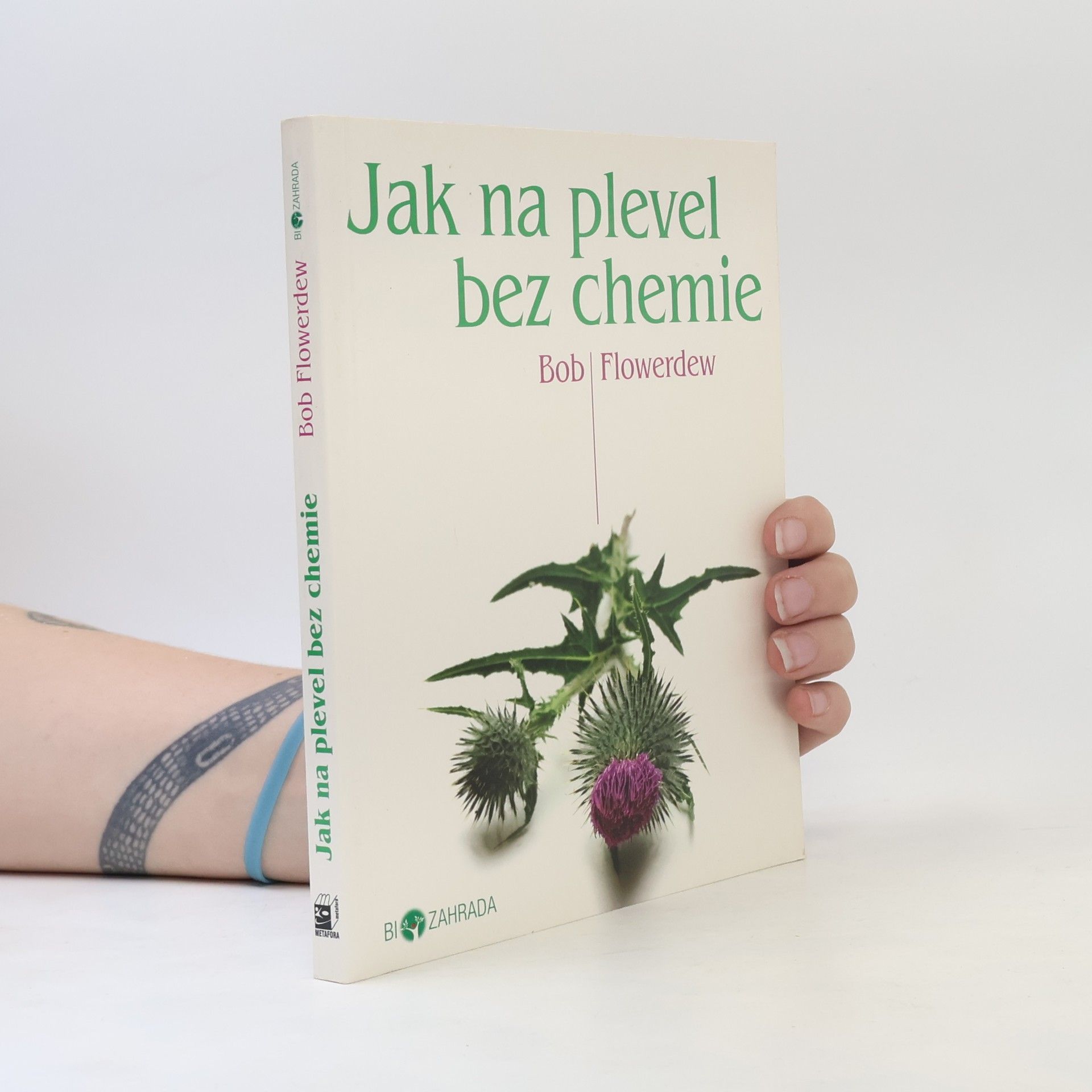 Bob Flowerdew Jak na plevel bez chemie
