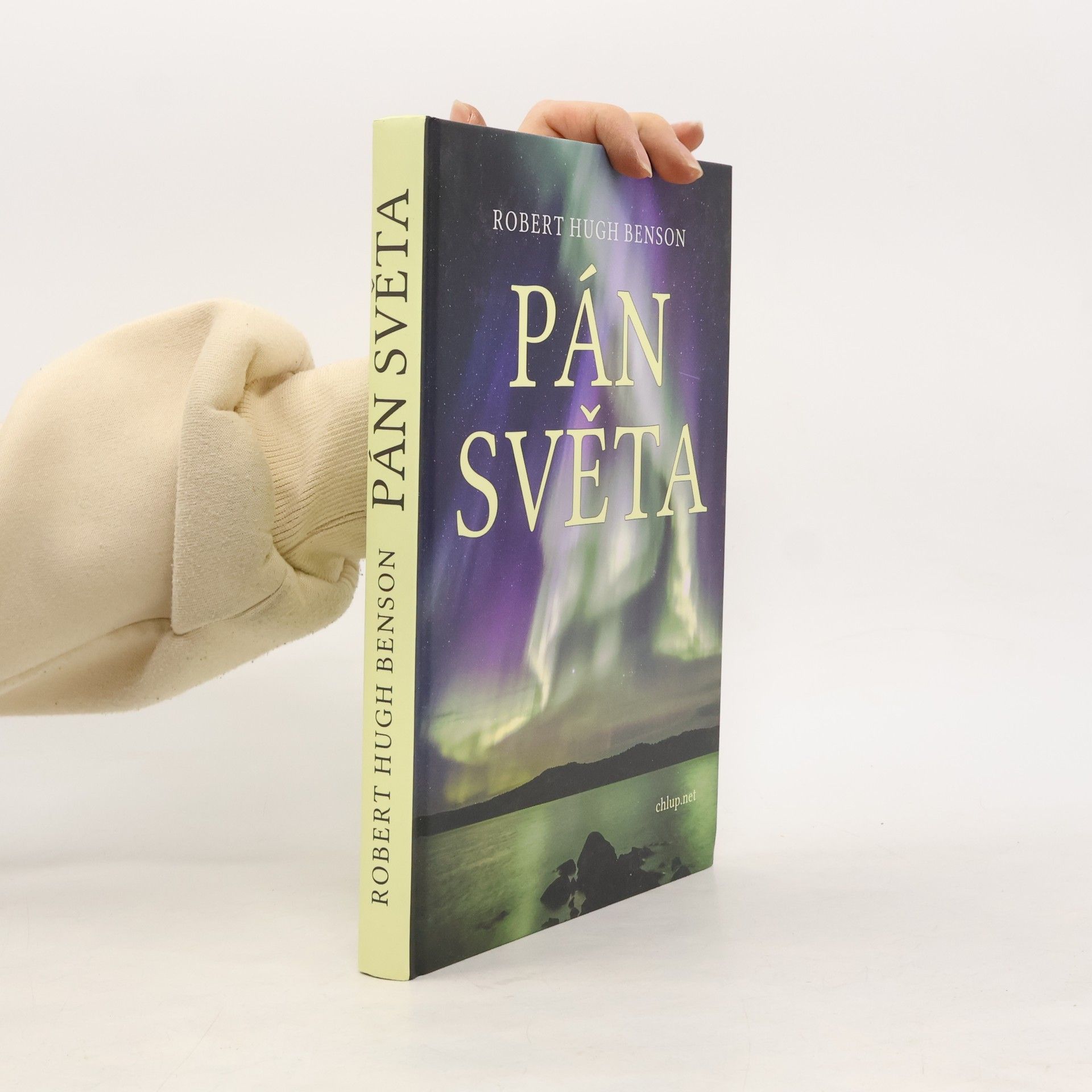 Robert Hugh Benson Pán světa