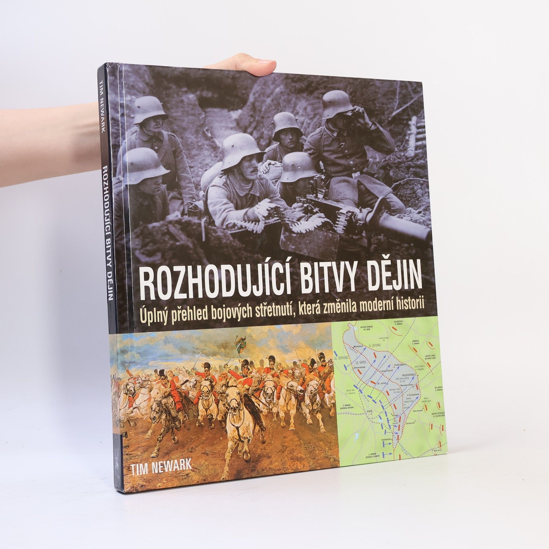 Tim Newark Rozhodující bitvy dějin