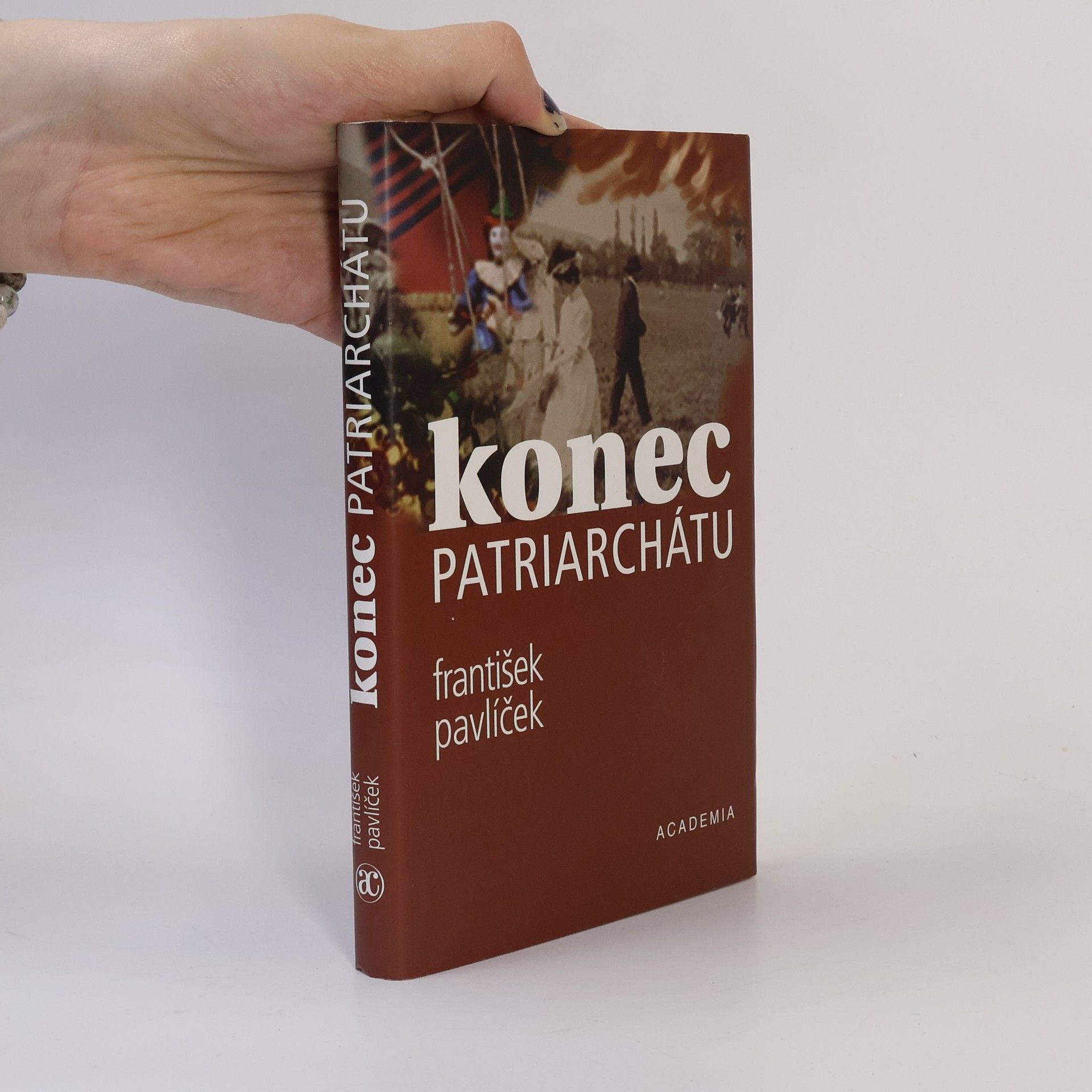 František Pavlíček Konec patriarchátu : z mé lukovské kroniky
