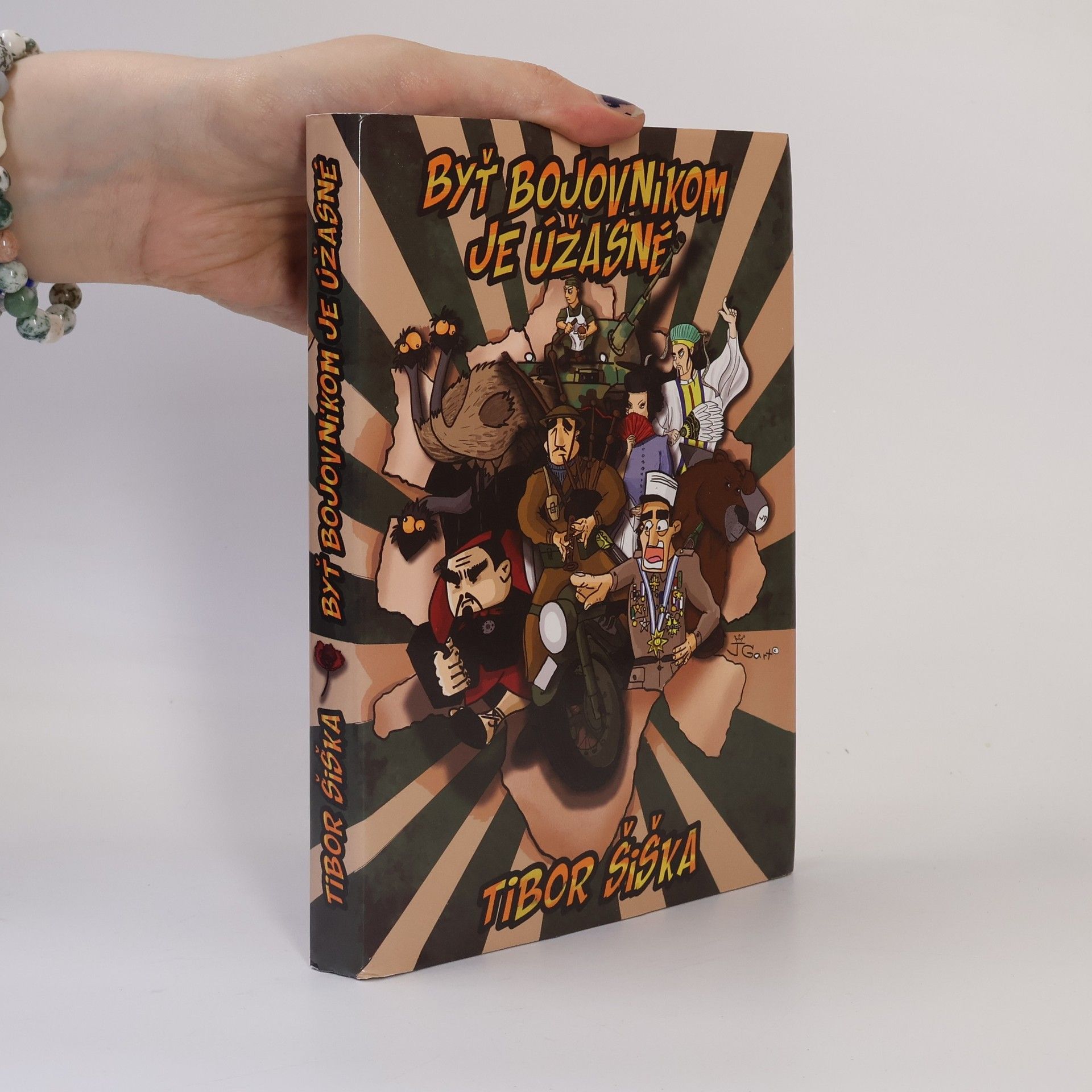 Tibor Šiška Byť bojovnikom je úžasné