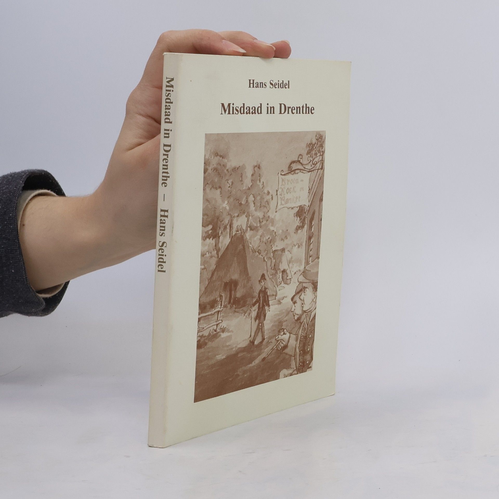 Hans Seidel Misdaad in Drenthe