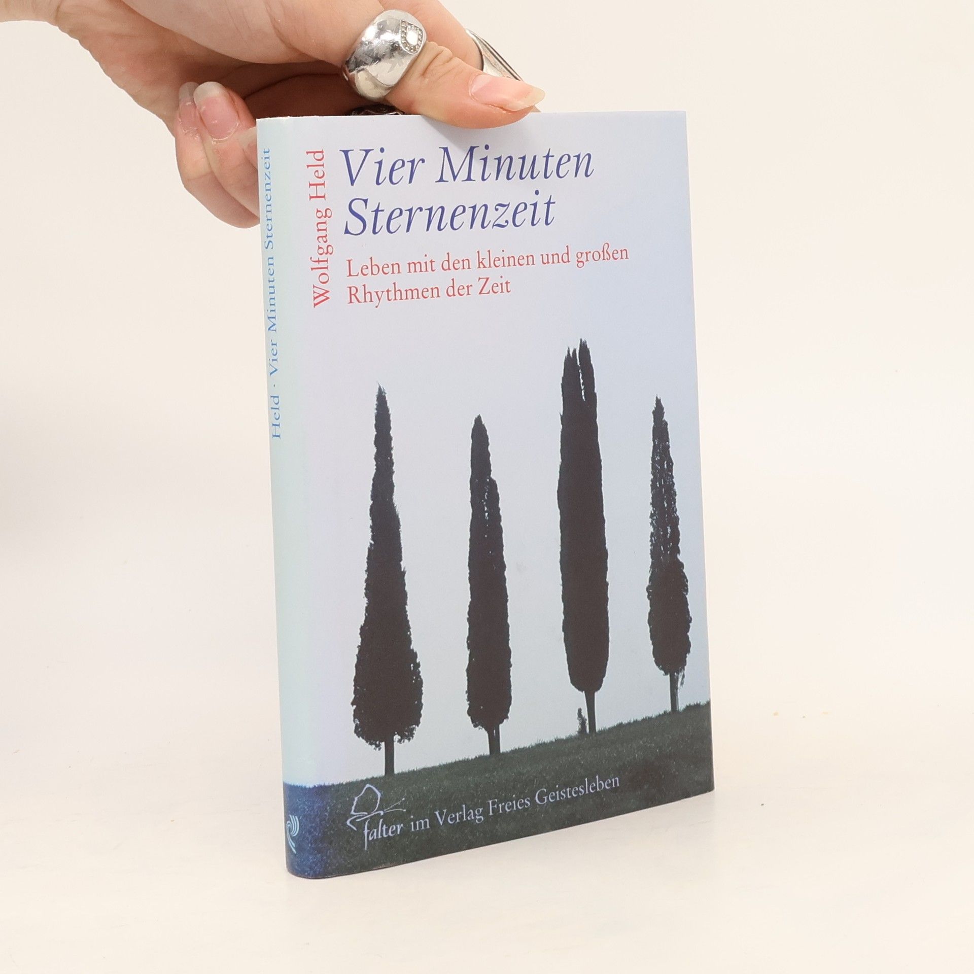Wolfgang Held Vier Minuten Sternenzeit