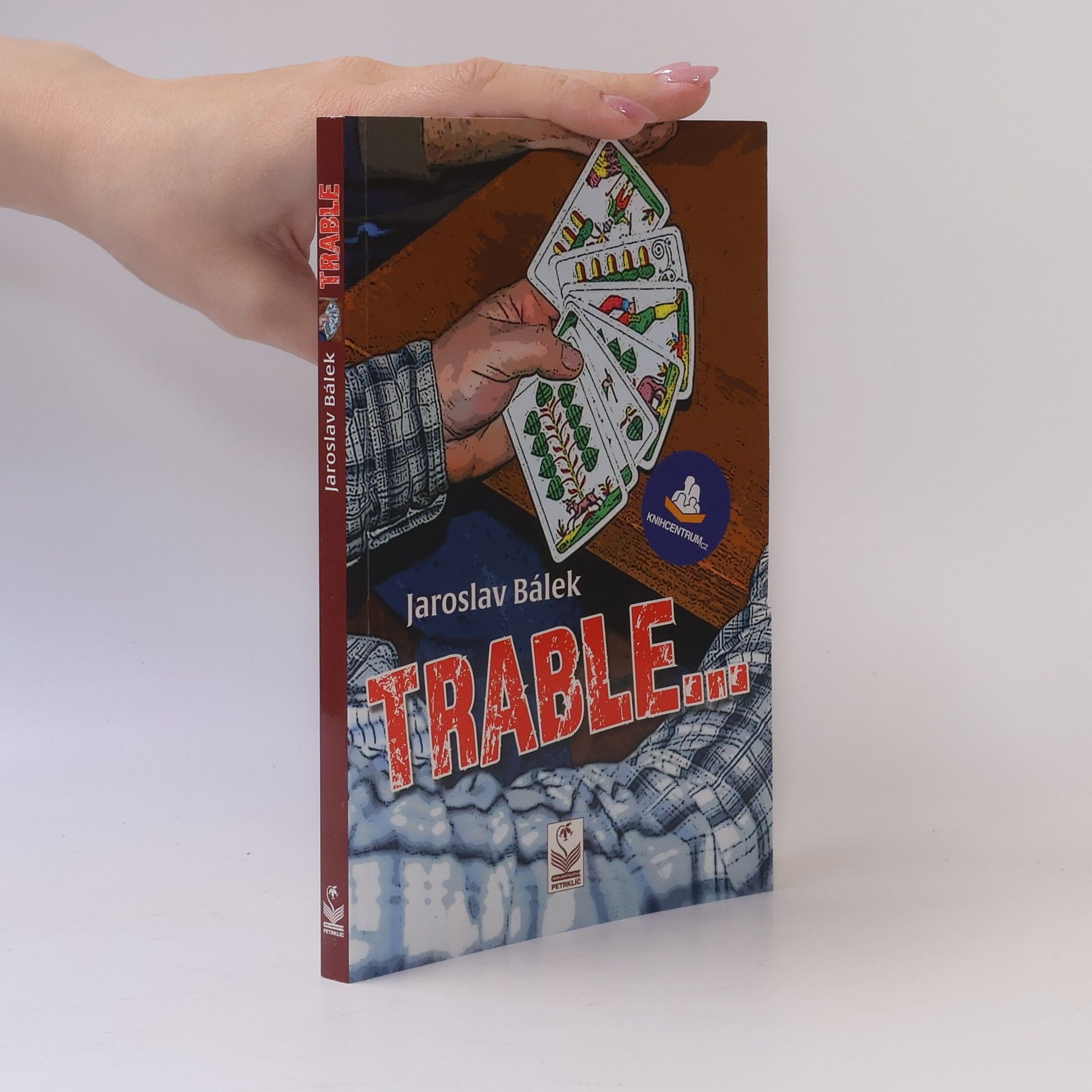Jaroslav Bálek Trable...