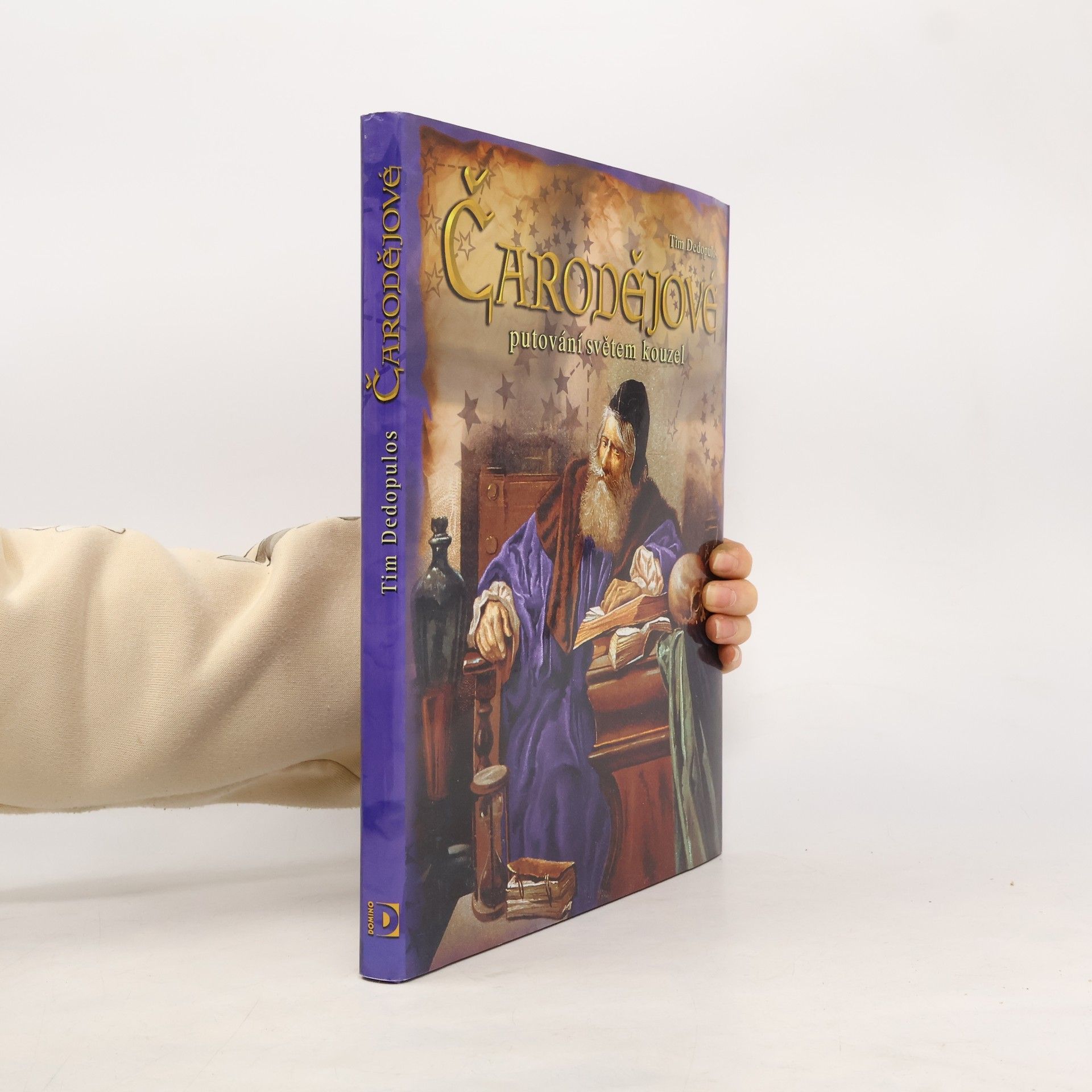 Tim Dedopulos Čarodějové : putování světem kouzel