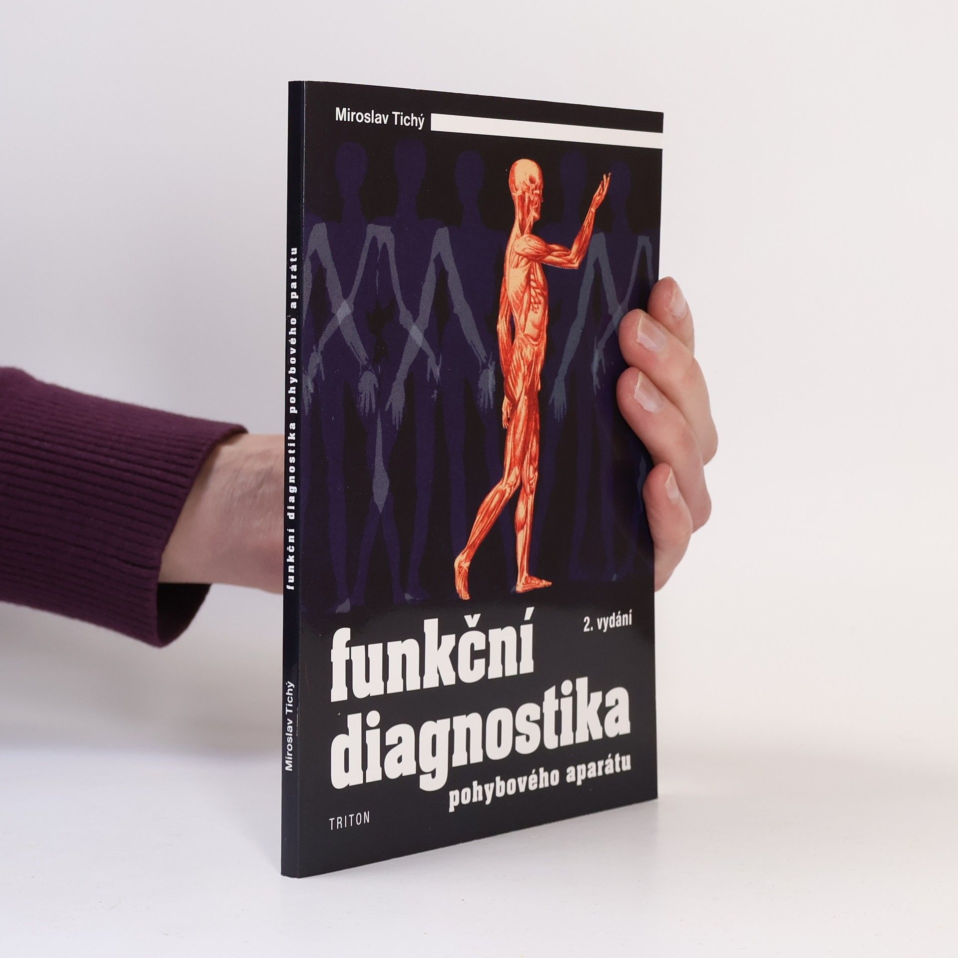 Miroslav Tichý Funkční diagnostika pohybového aparátu