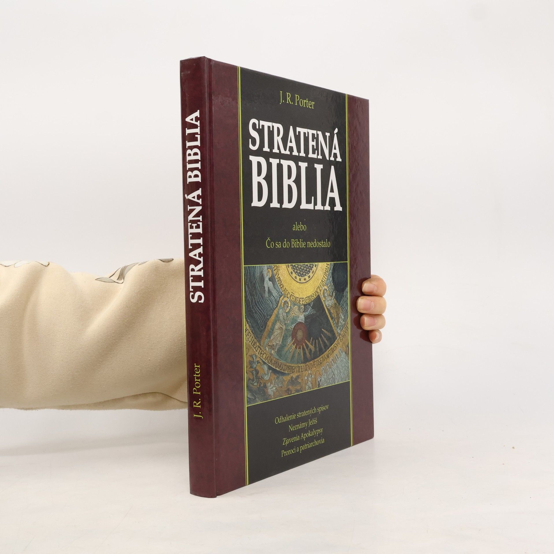 J. R. Porter Stratená Biblia : odhalenie zabudnutých spisov