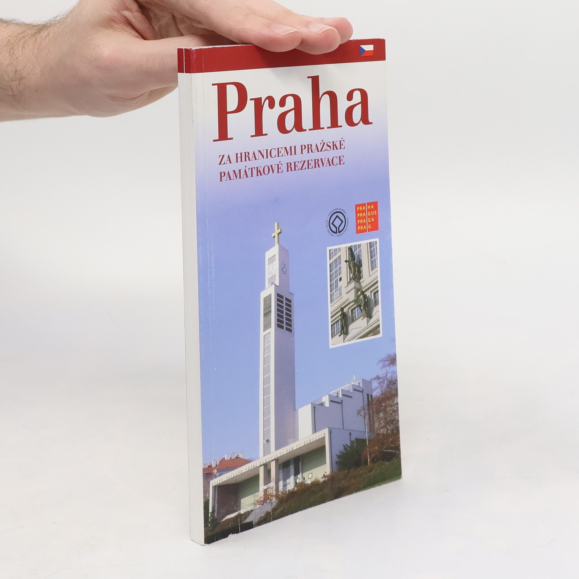 Various authors Praha. Za hranicemi pražské památkové rezervace