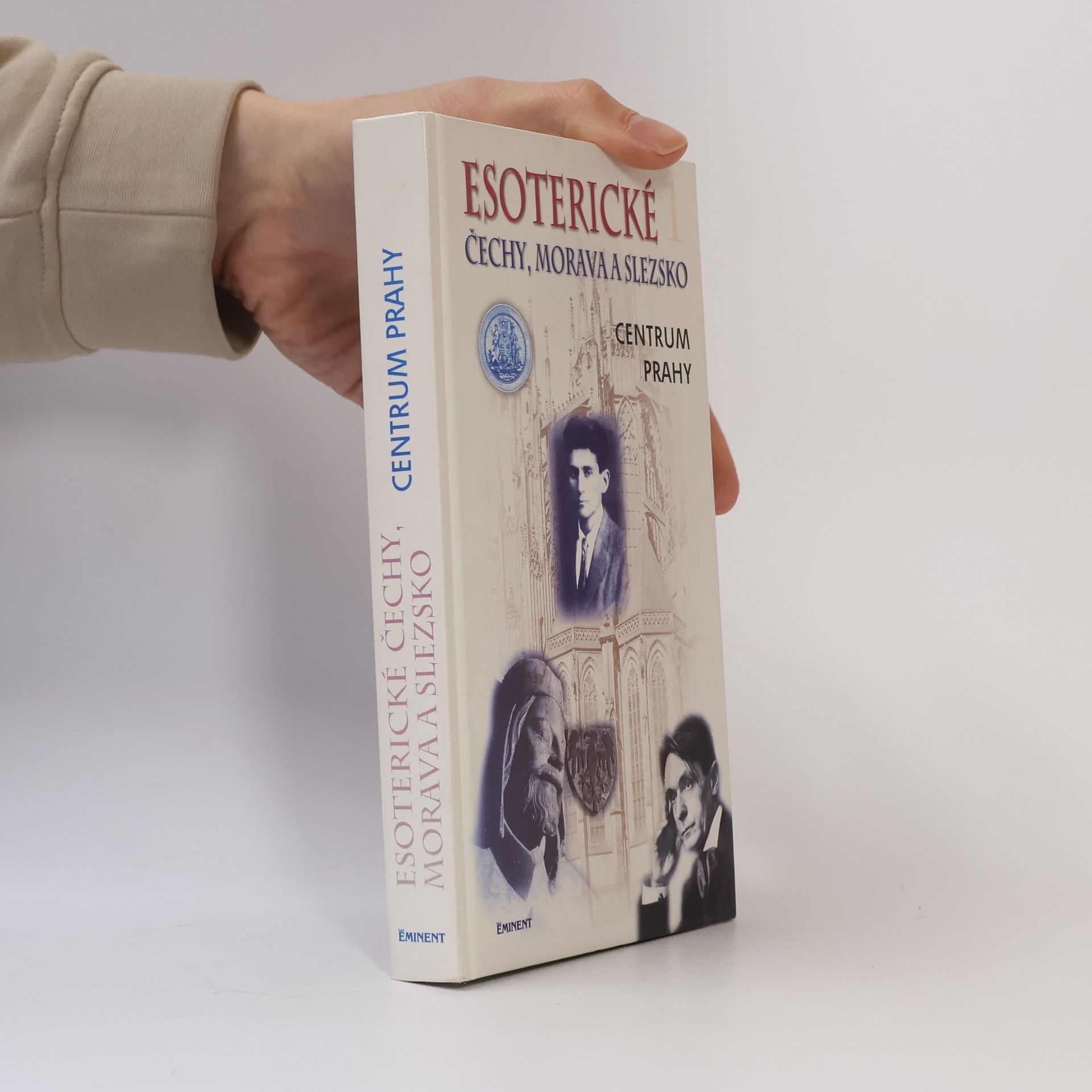 Jiří Kuchař Esoterické Čechy, Morava a Slezsko 1. Centrum Prahy