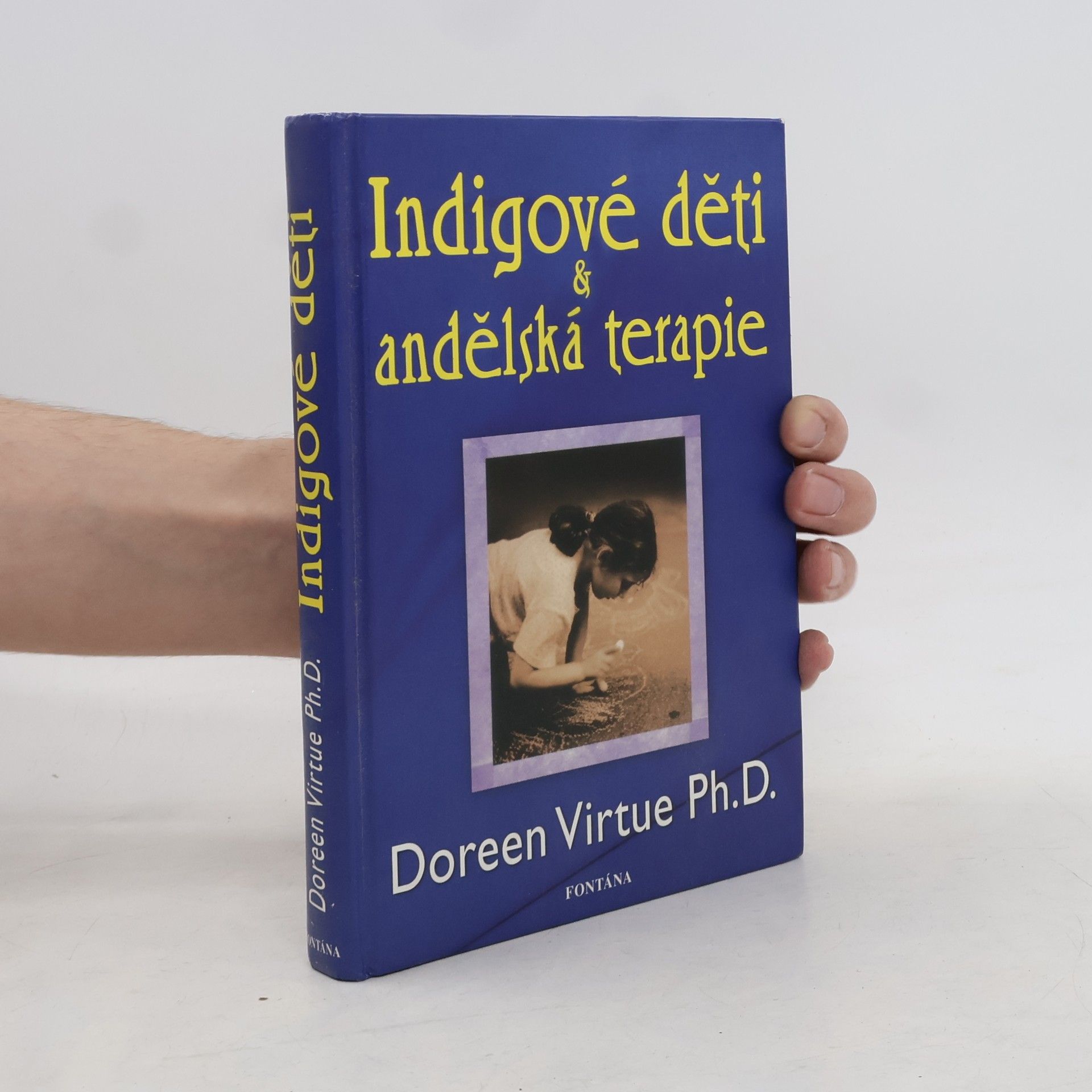 Doreen Virtue Indigové děti a andělská terapie