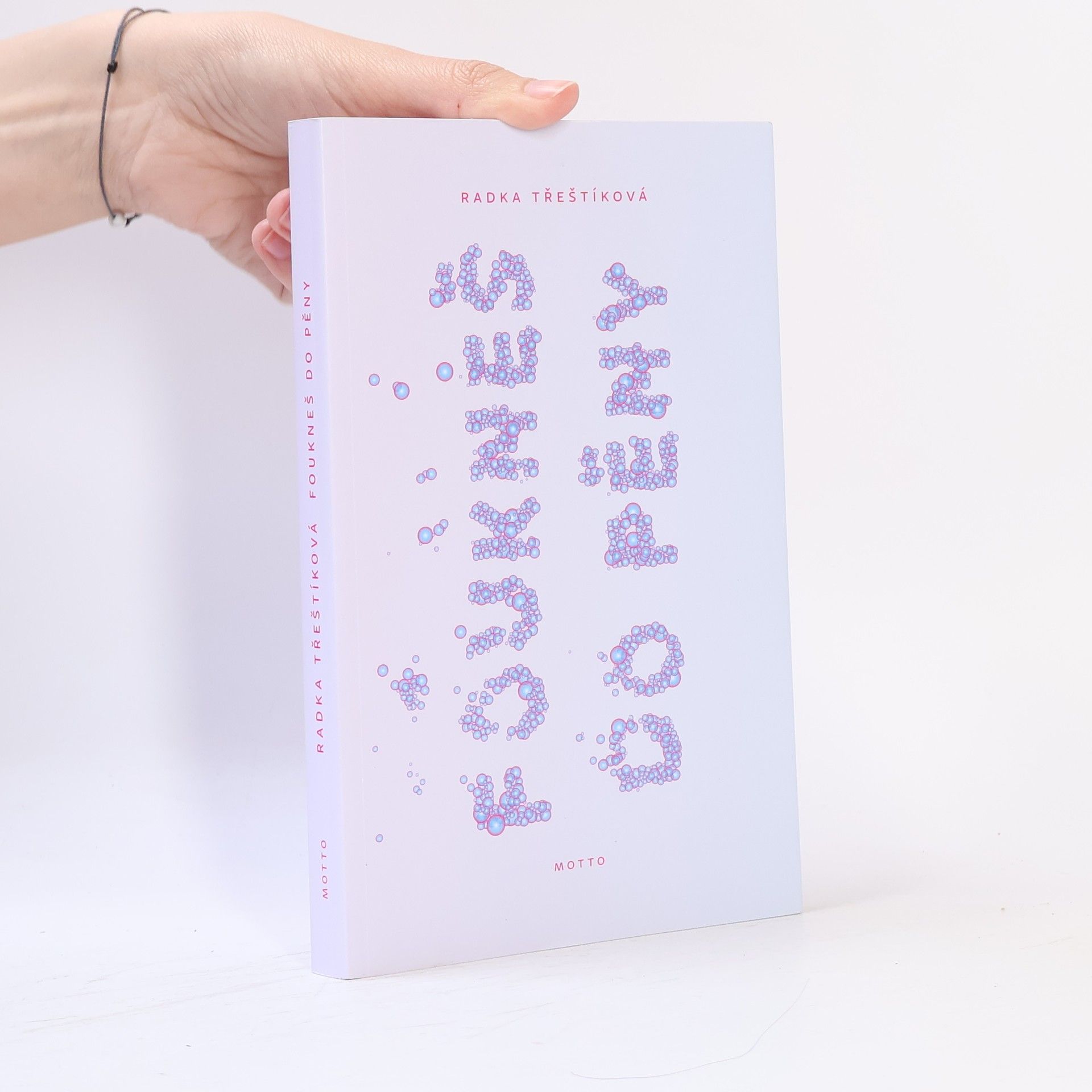 Radka Třeštíková Foukneš do pěny