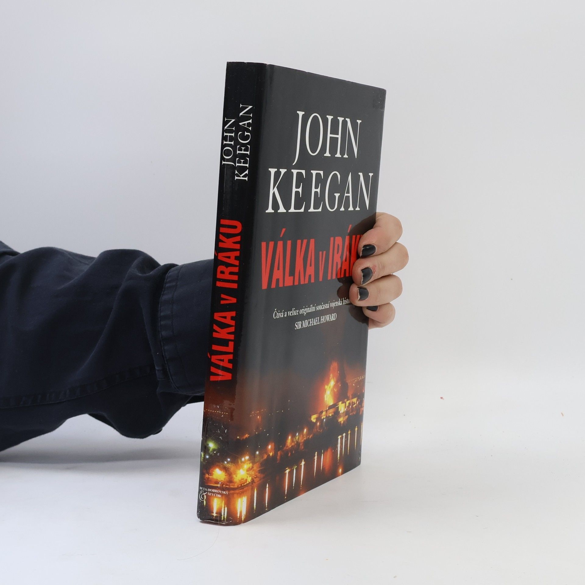 John Keegan Válka v Iráku
