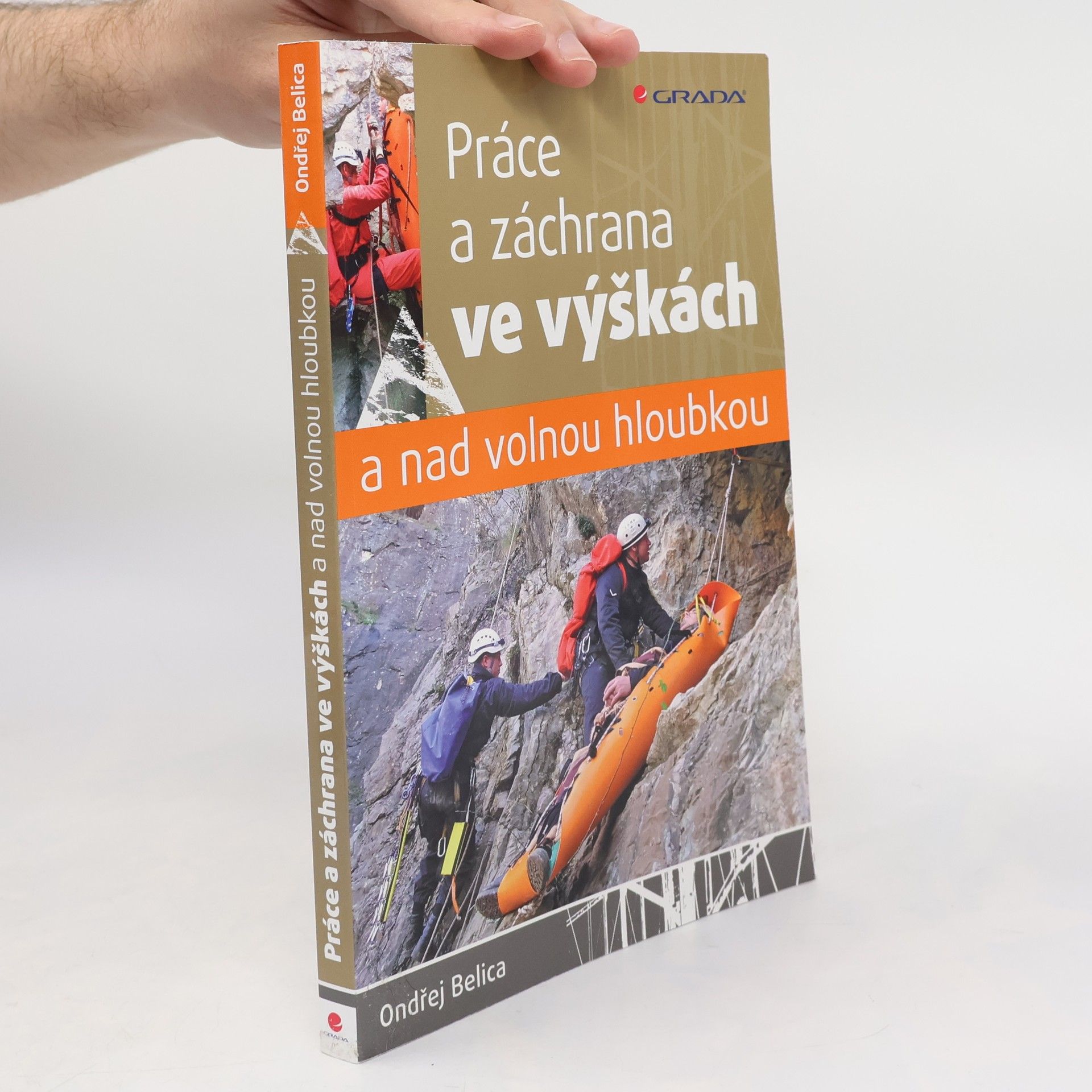 Ondřej Belica Práce a záchrana ve výškách nad volnou hloubkou