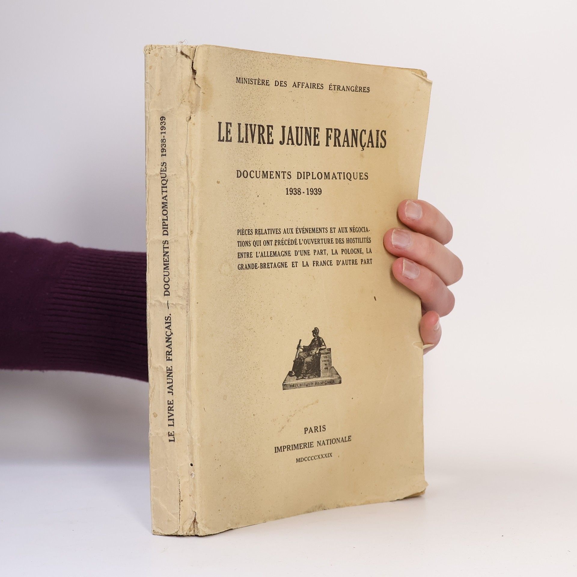 Autorenkollektiv Le livre jaune francais. Documents diplomatiques 1938-1939