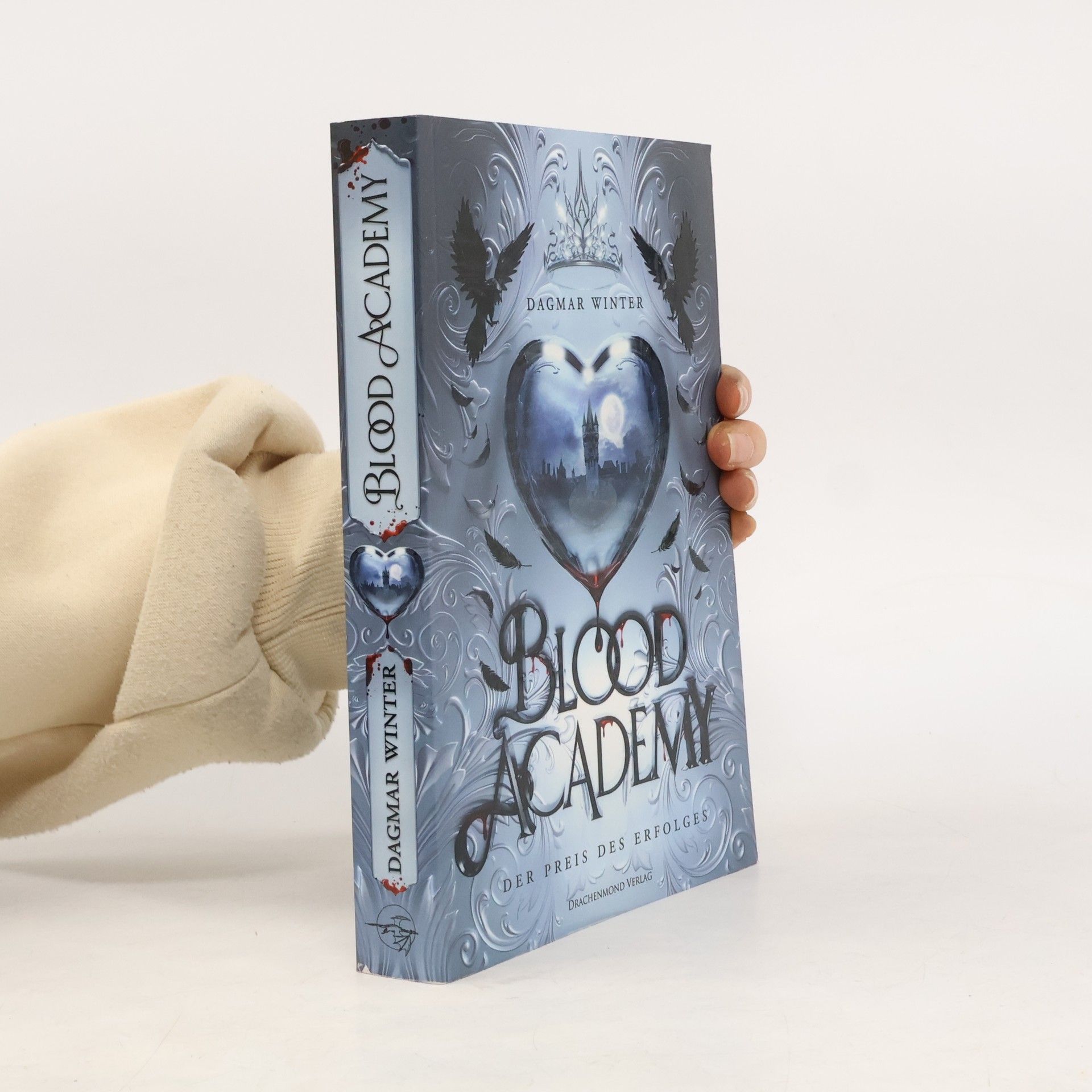 Dagmar Winter Blood Academy - Der Preis des Erfolges