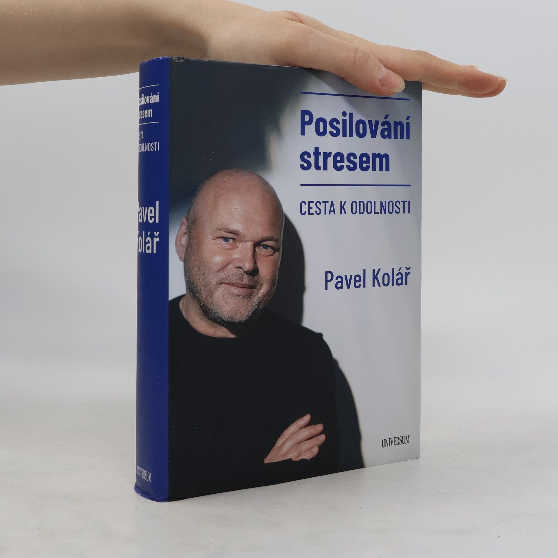 Pavel Kolář Posilování stresem: Cesta k odolnosti