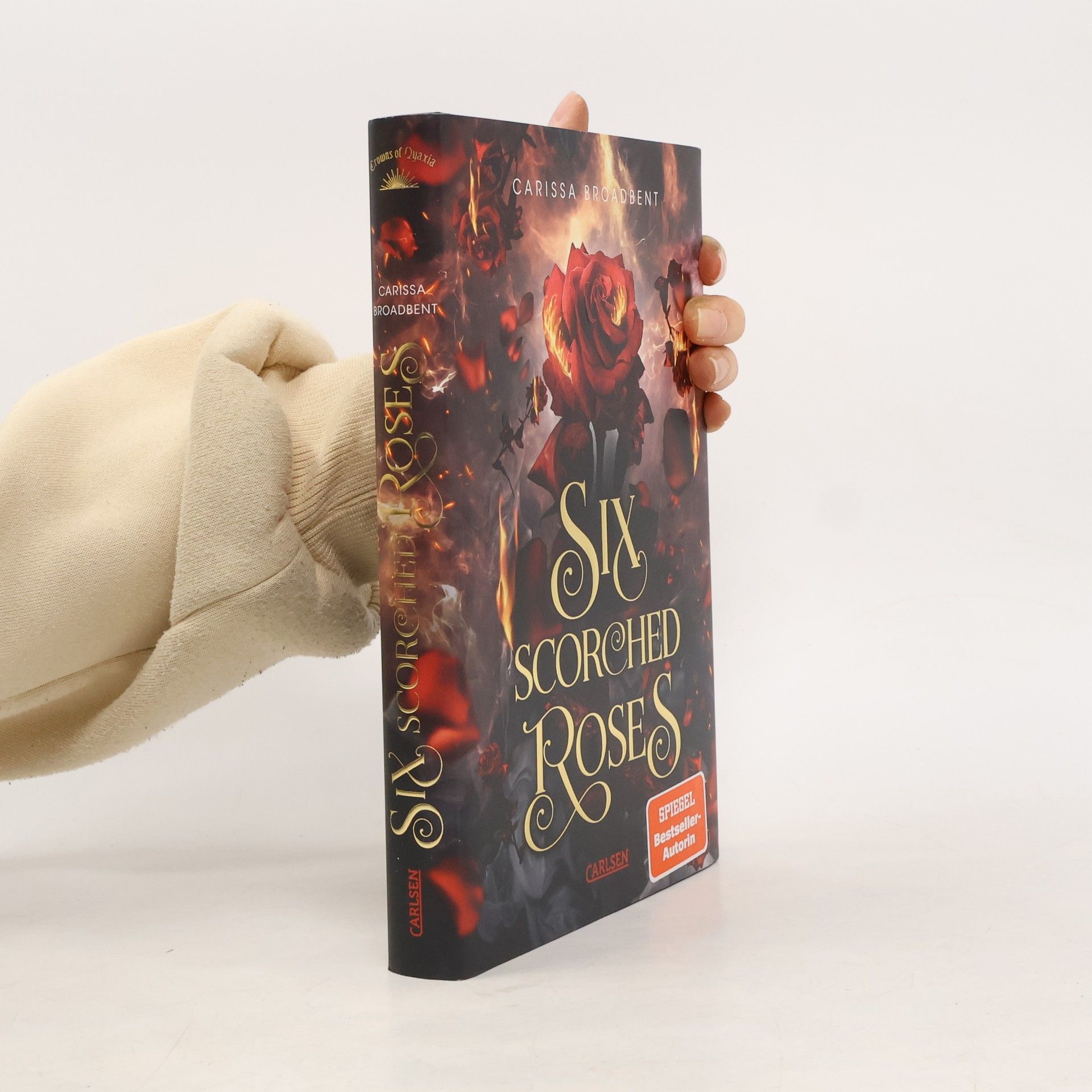 Carissa Broadbent Six Scorched Roses