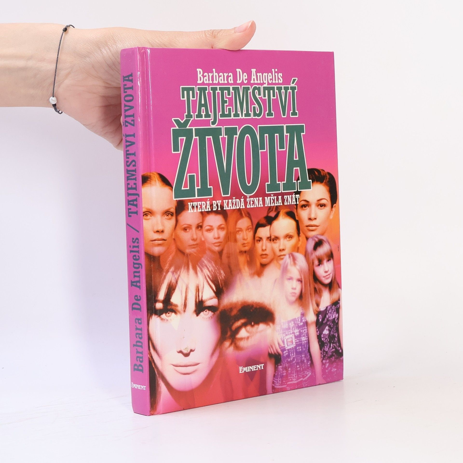 Barbara De Angelis Tajemství života, která by každá žena měla znát