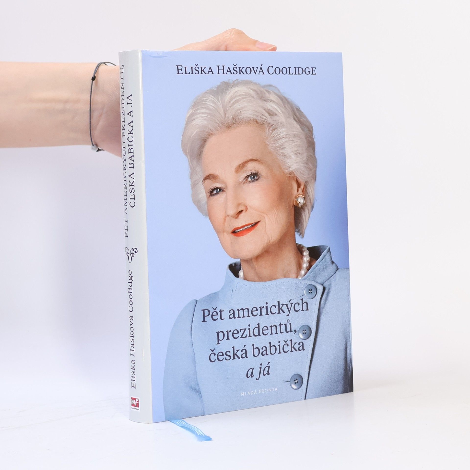 Eliska Haskova Coolidge Pět amerických prezidentů, česká babička a já