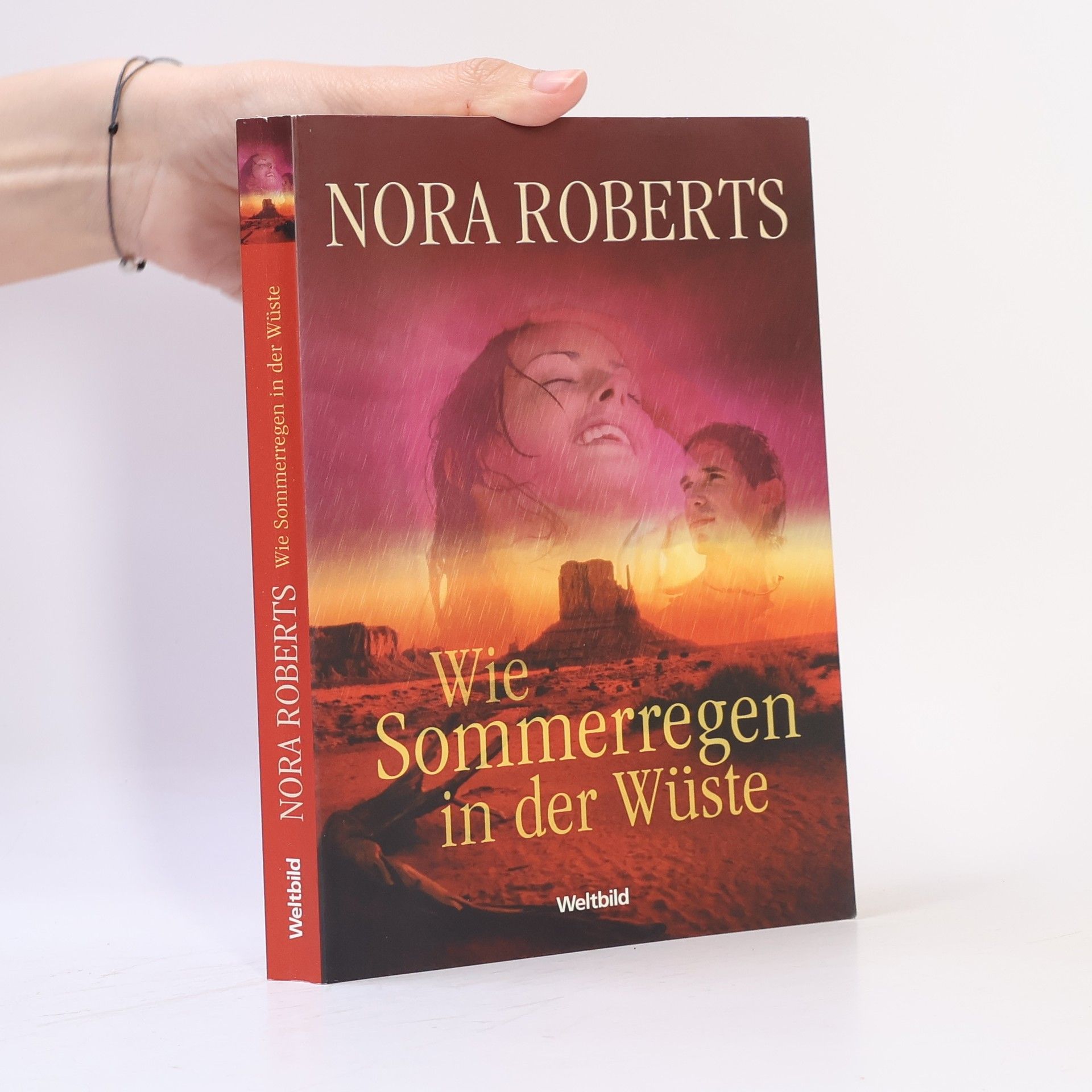 Nora Roberts Wie Sommerregen in der Wüste