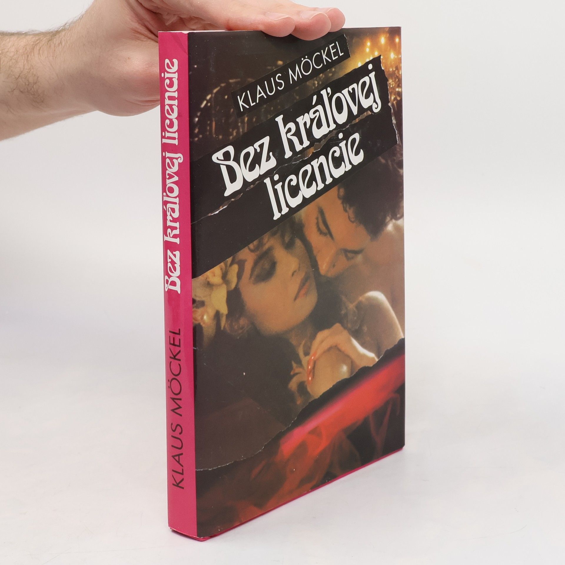 Klaus Möckel Bez kráľovej licencie