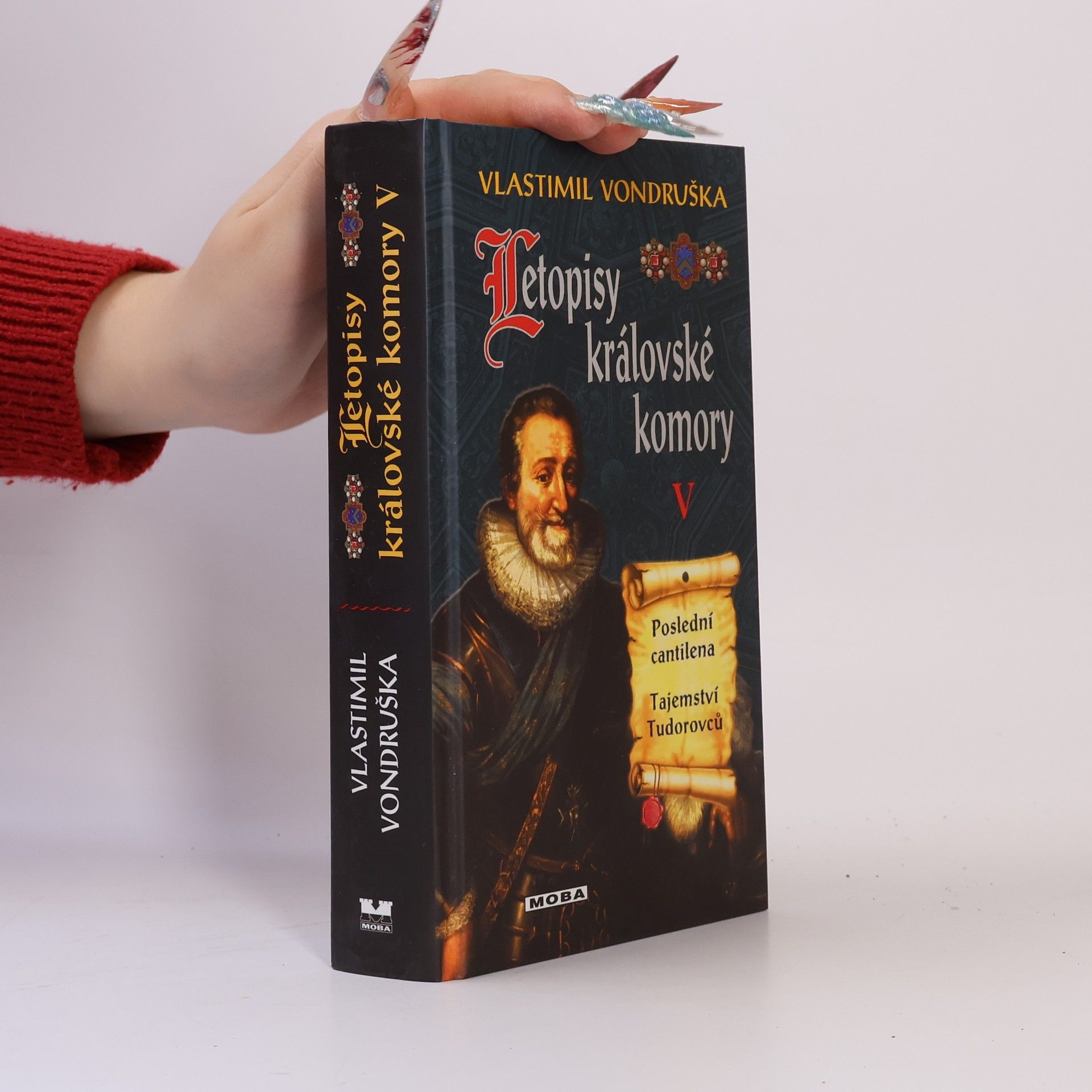 Vlastimil Vondruška Poslední cantilena. Tajemství Tudorovců.