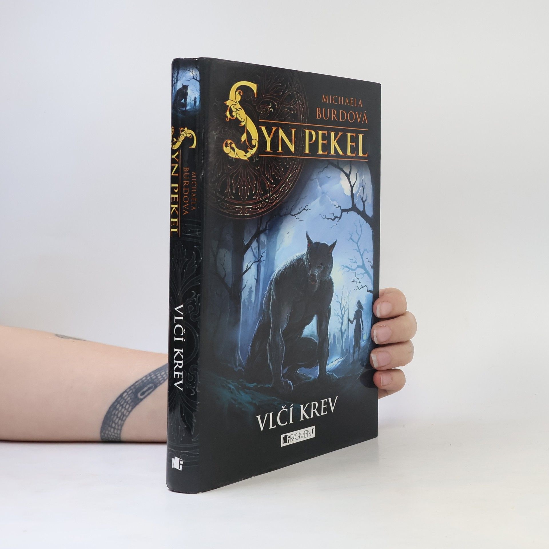 Michaela Burdová Syn pekel. Vlčí krev