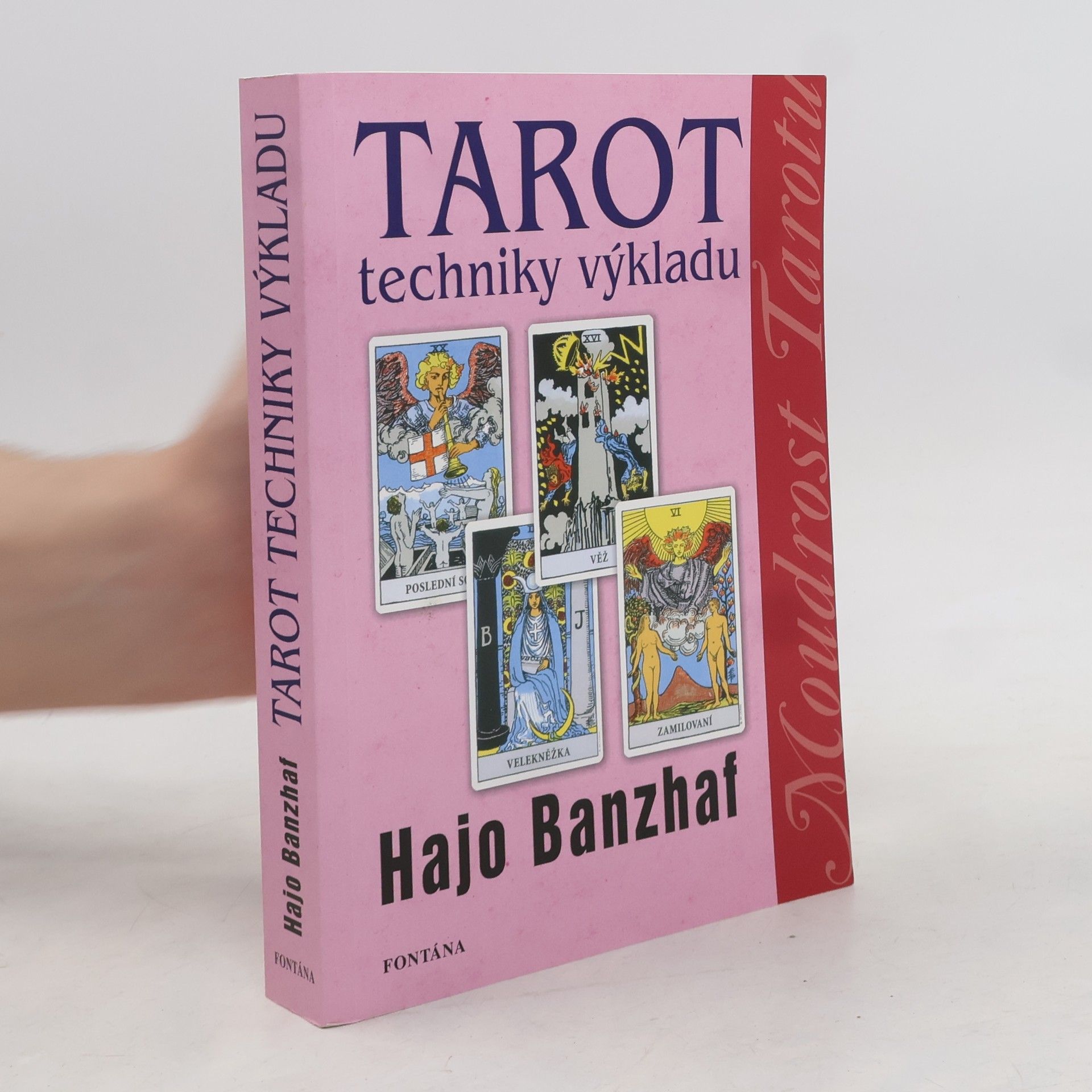 Hajo Banzhaf Tarot. Techniky výkladu