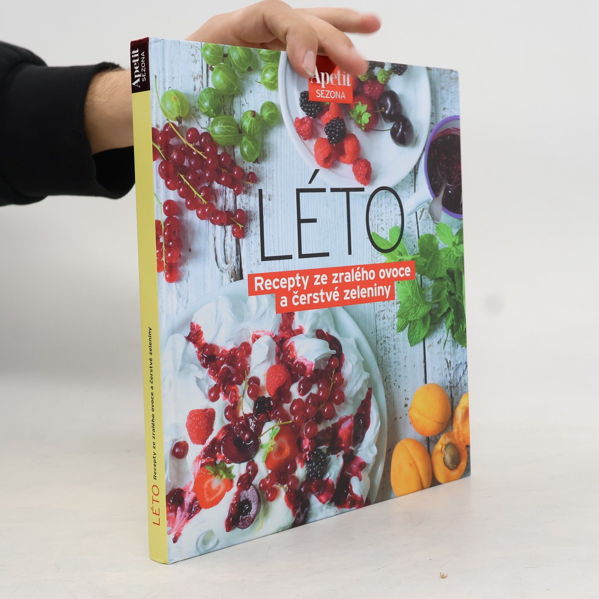 Kolektiv autorů Léto: Recepty ze zralého ovoce a čerstvé zeleniny