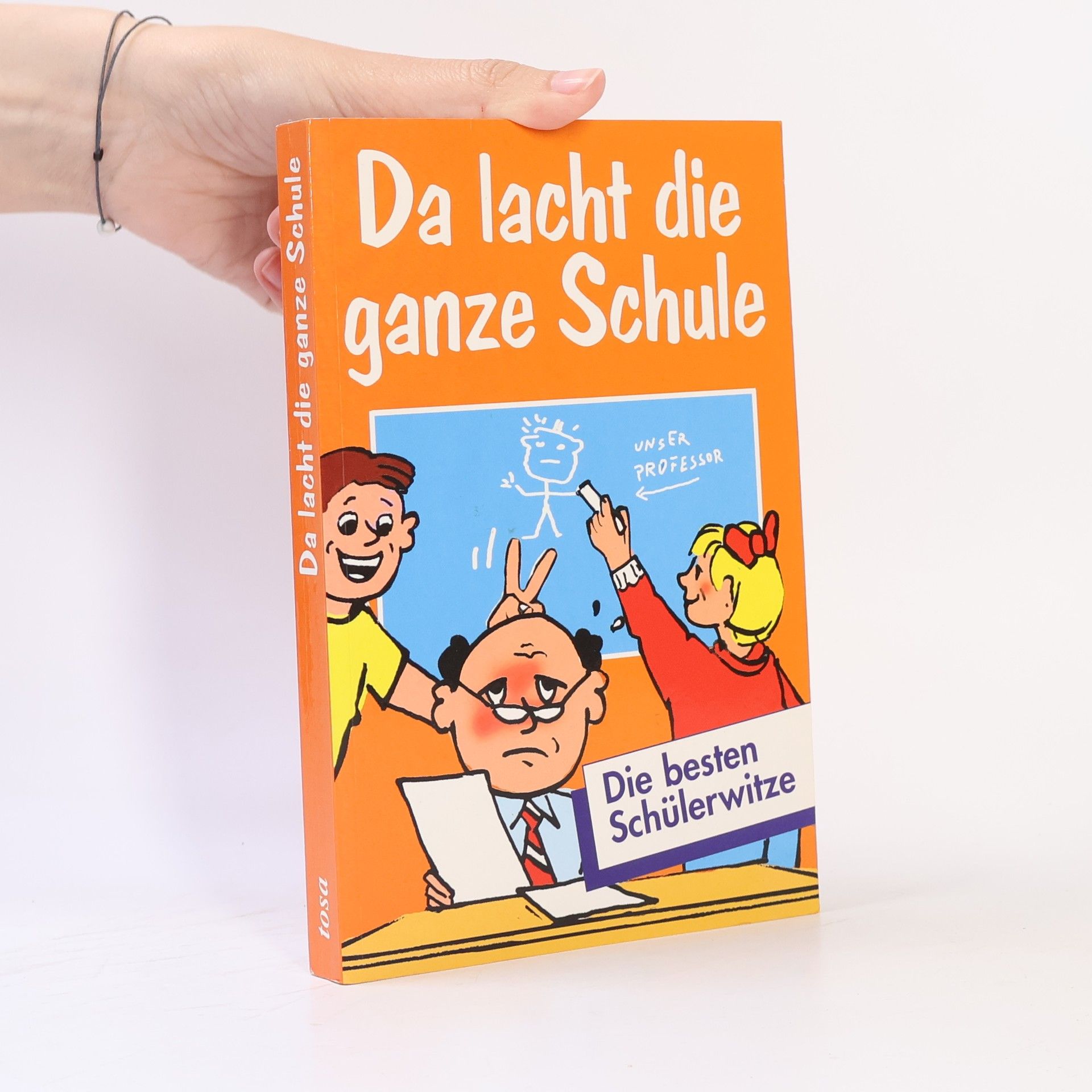 Autorenkollektiv Da lacht die ganze Schule