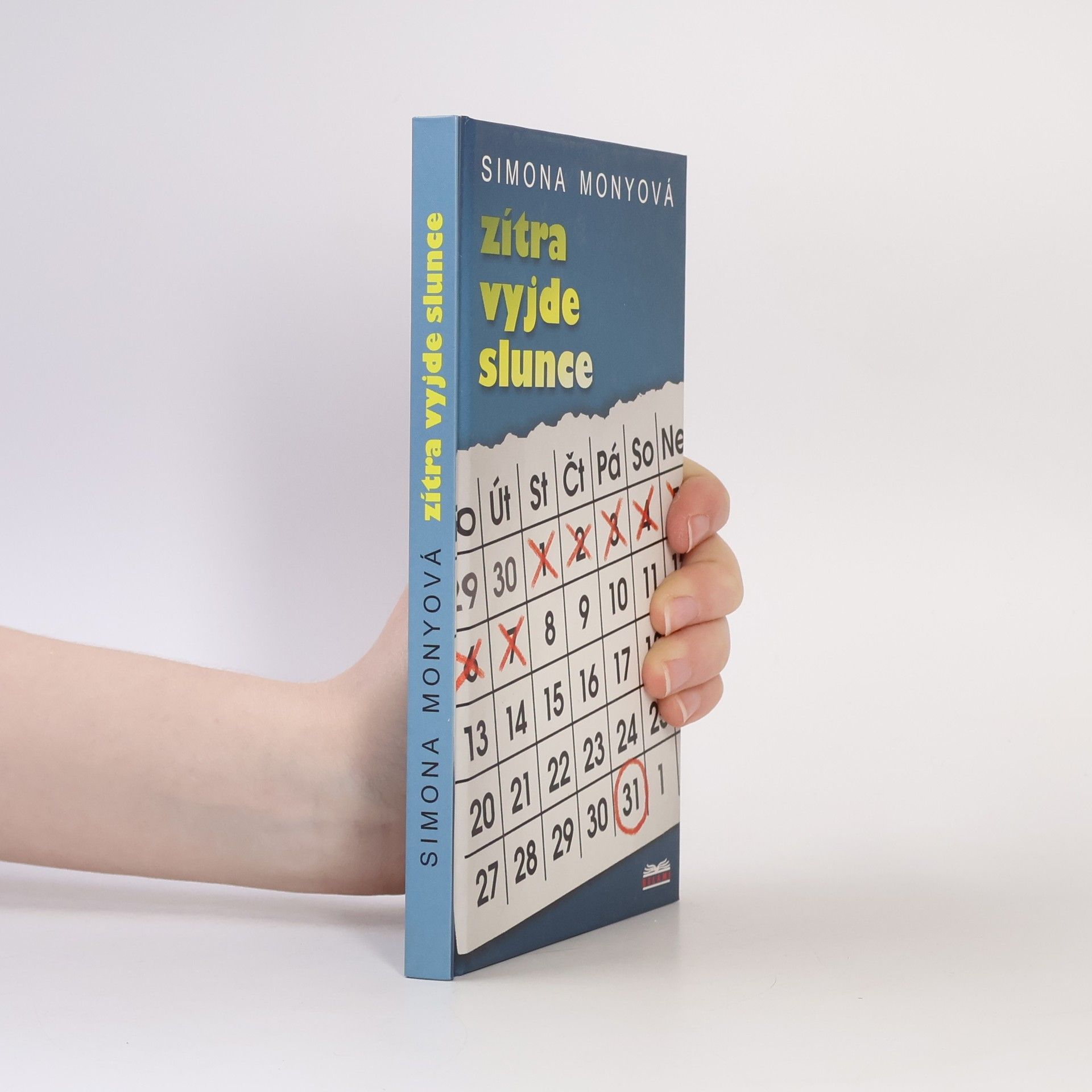 Simona Monyová Zítra vyjde slunce