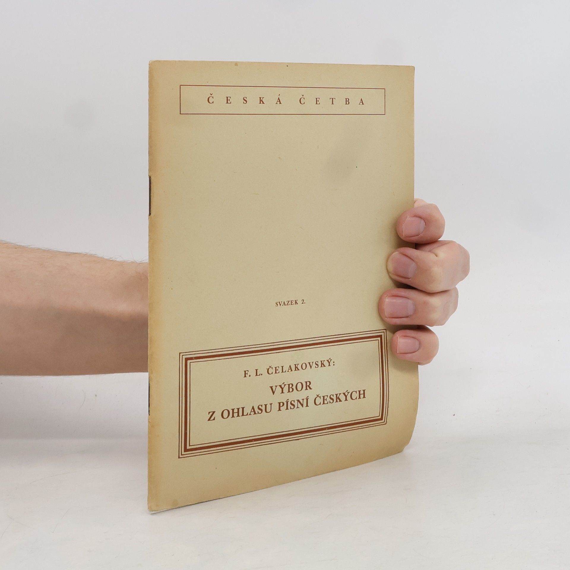 František Ladislav Čelakovský Výbor z ohlasů písní českých. Svazek 2