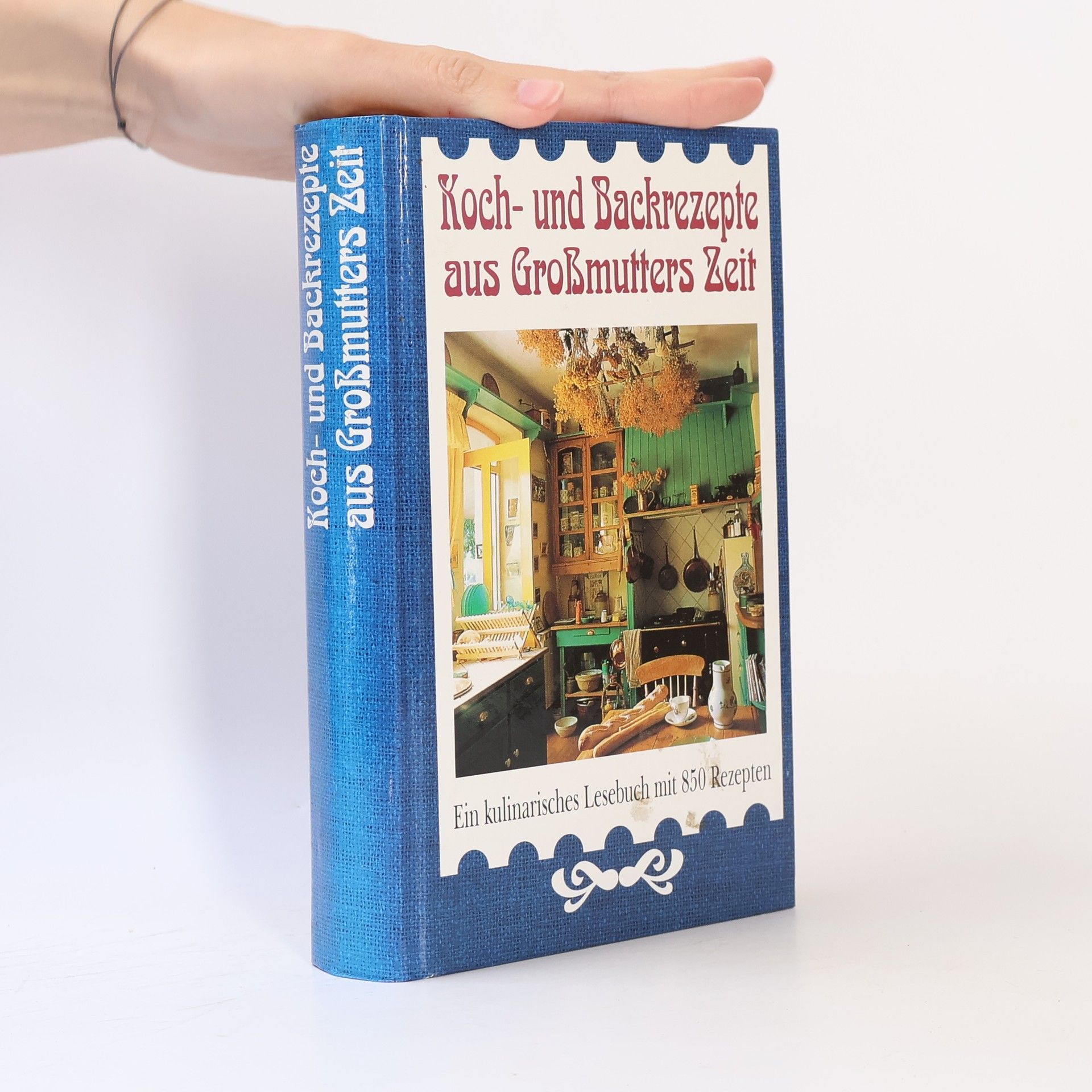 Roland W. Fink-Henseler Koch- und Backrezepte Aus Großmutters Zeit