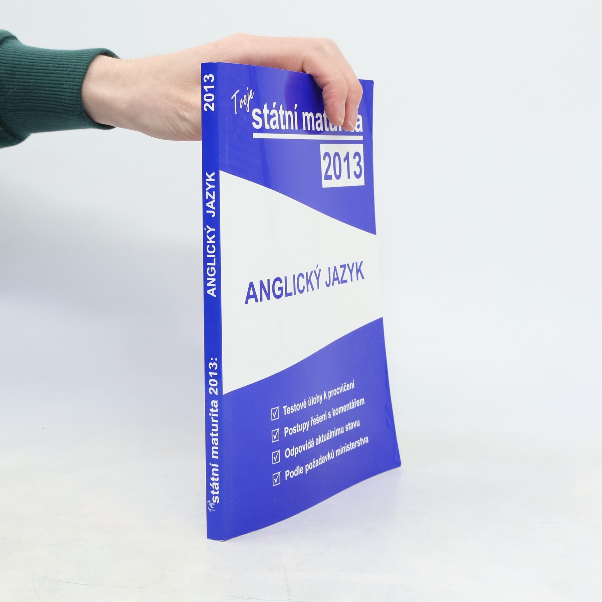 Autorenkollektiv Tvoje státní maturita 2013 - Anglický jazyk