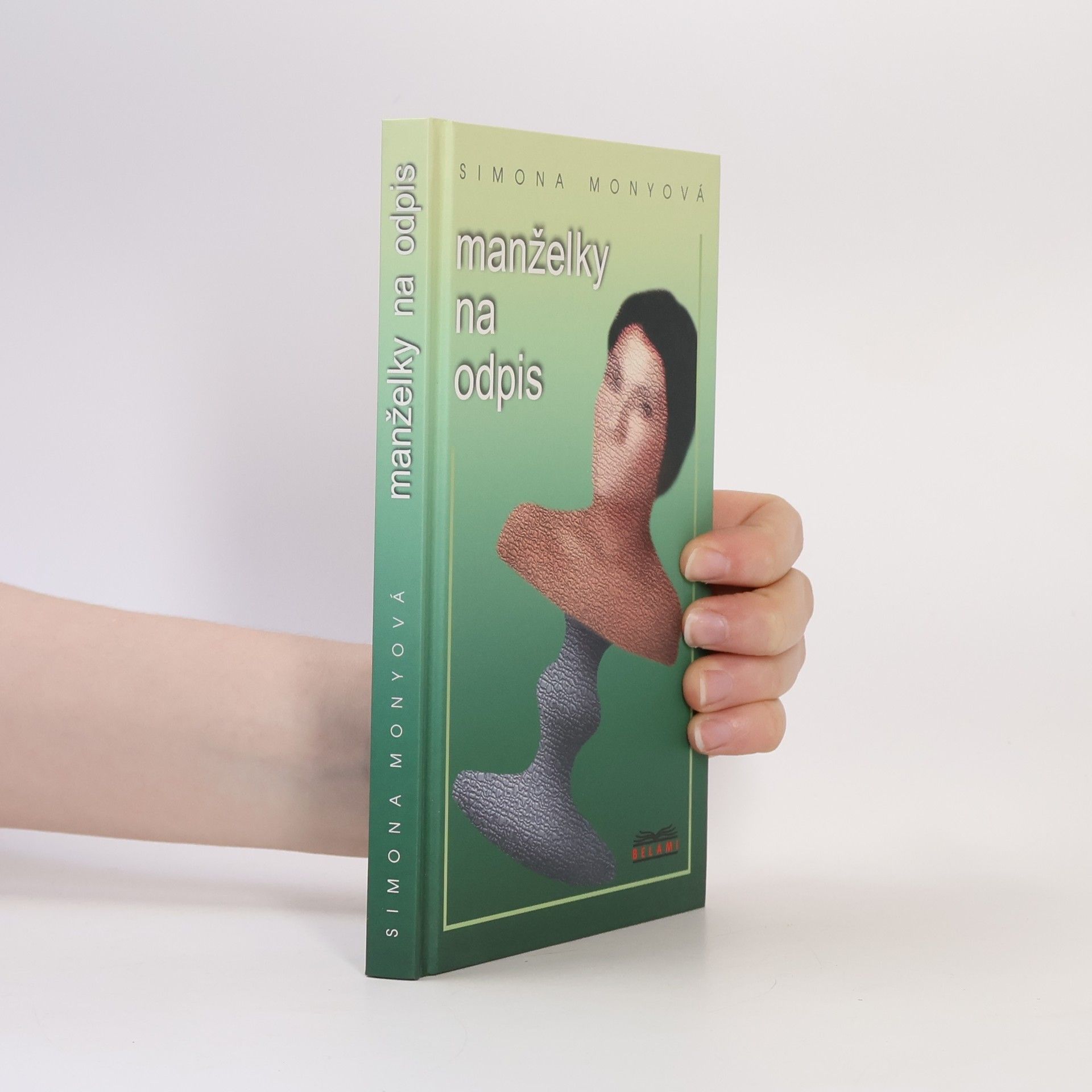 Simona Monyová Manželky na odpis