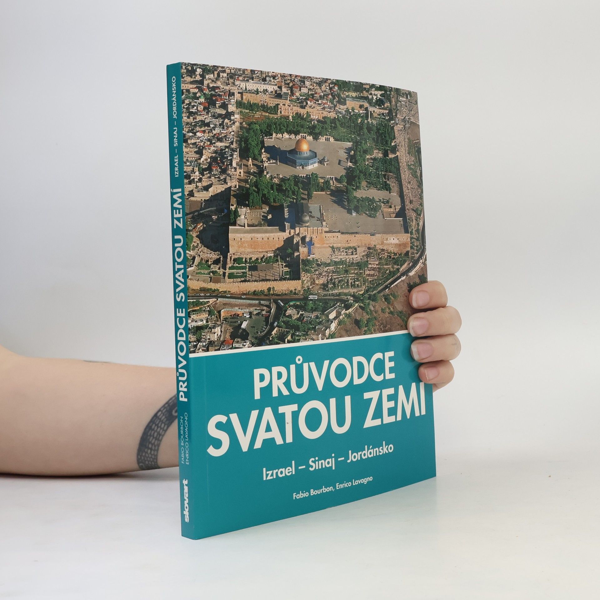 Kolektiv autorů Průvodce Svatou zemí : Izrael, Sinaj, Jordánsko