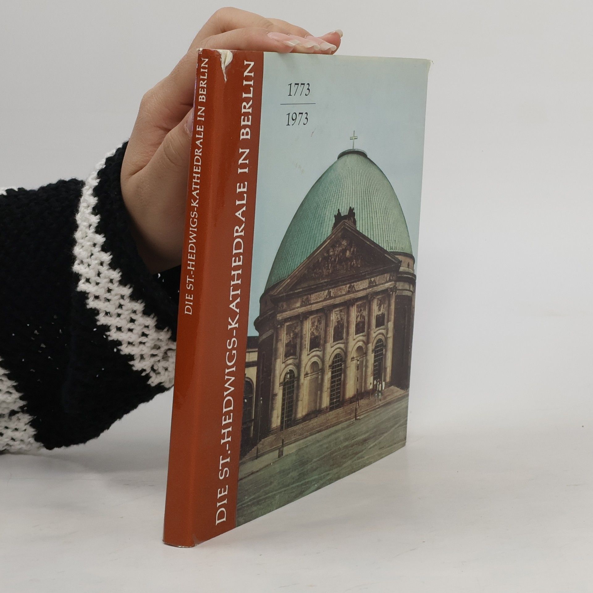 Autorenkollektiv Die St.-Hedwigs-Kathedrale in Berlin