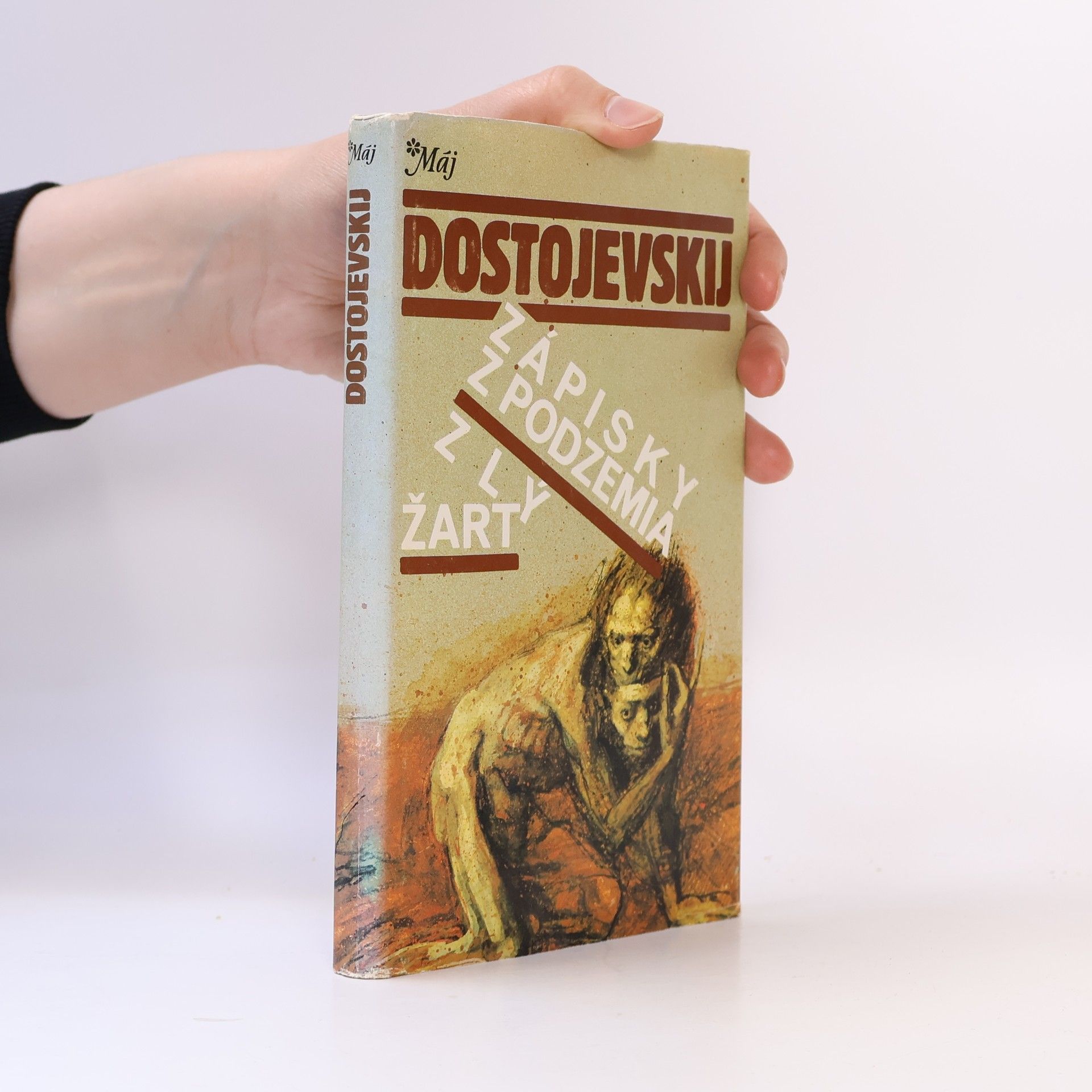 Fjodor Michajlovič Dostojevskij Zápisky z podzemia. Zlý žart