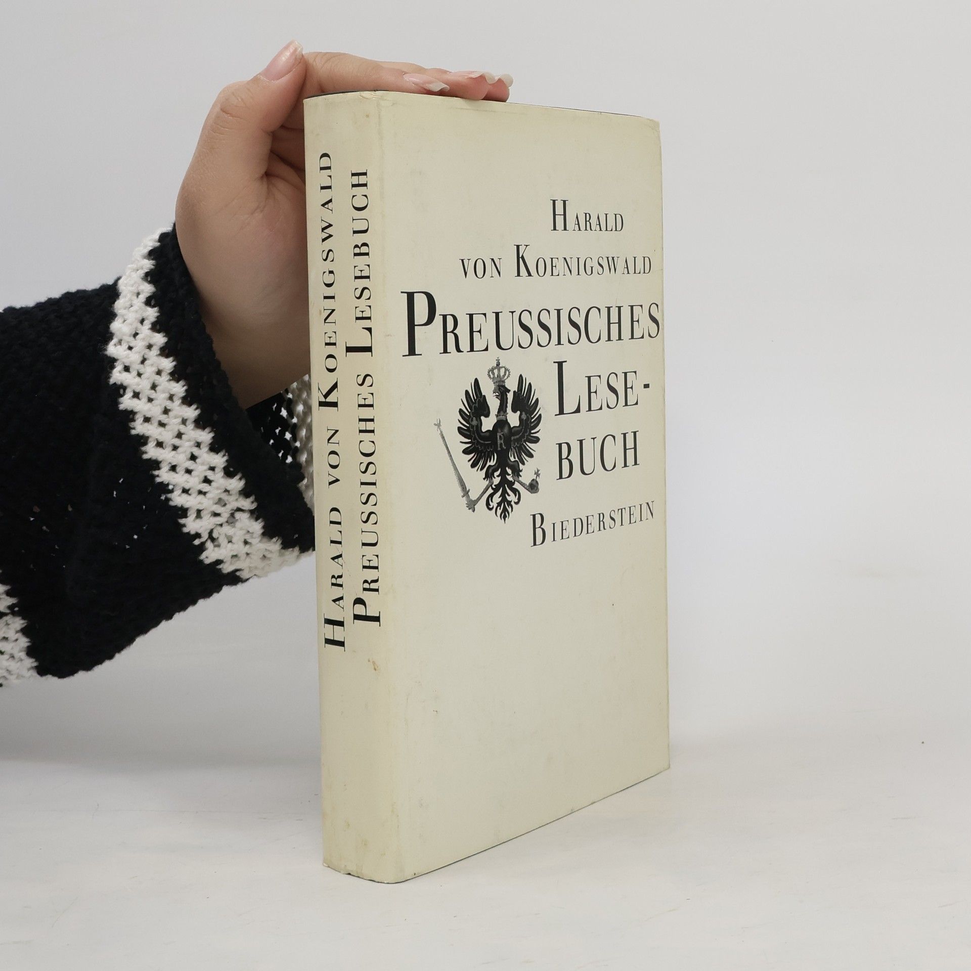 Harald von Aoenigswald Preussisches Lesebuch