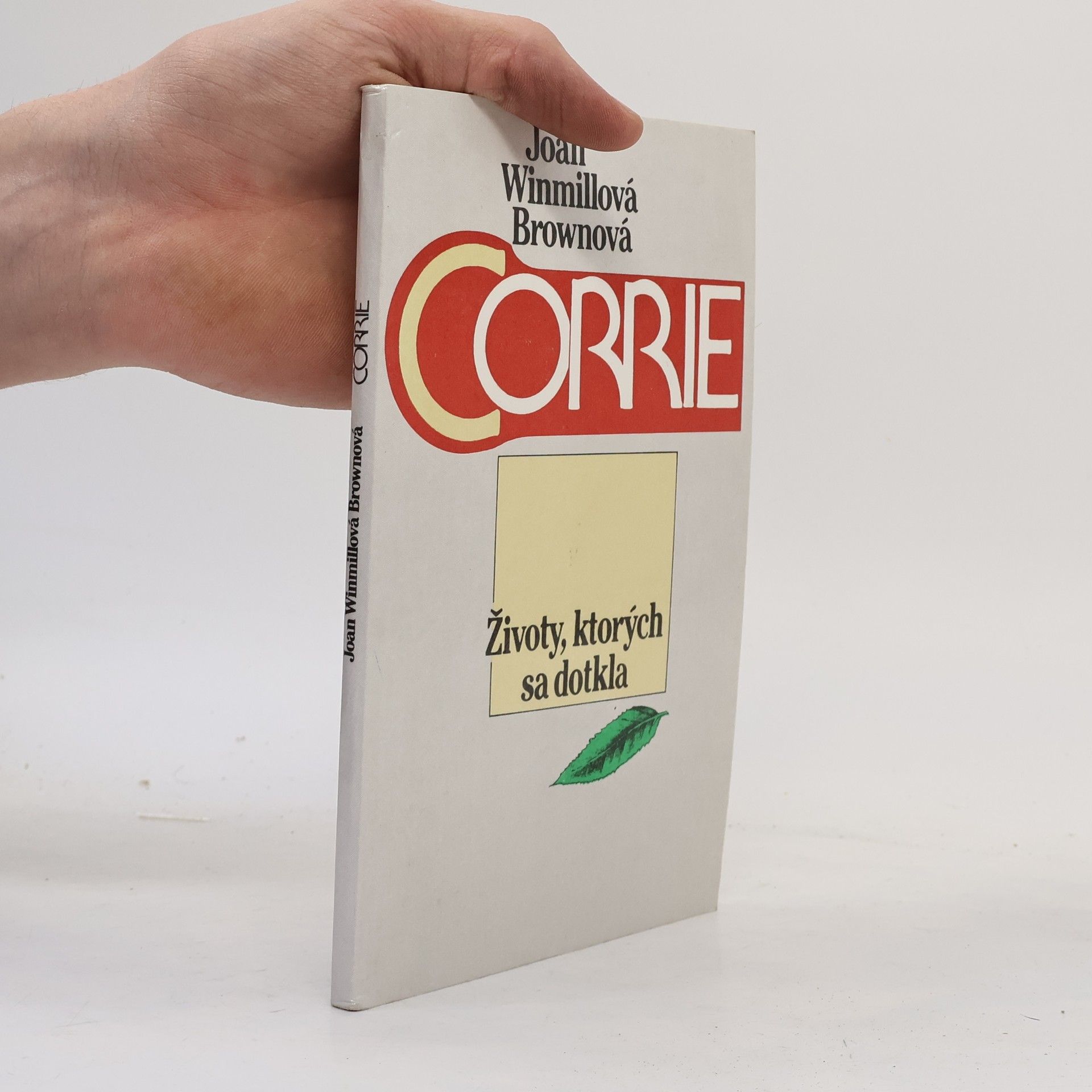 Joan Winmill Brown Corrie : Životy, ktorých sa dotkla