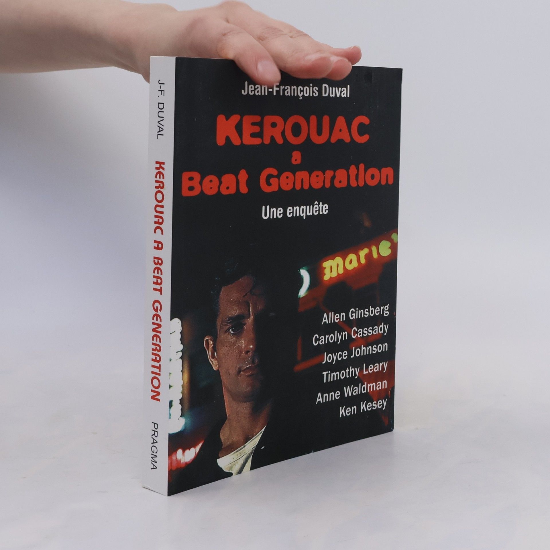 Jean-François Duval Kerouac a Beat Generation
