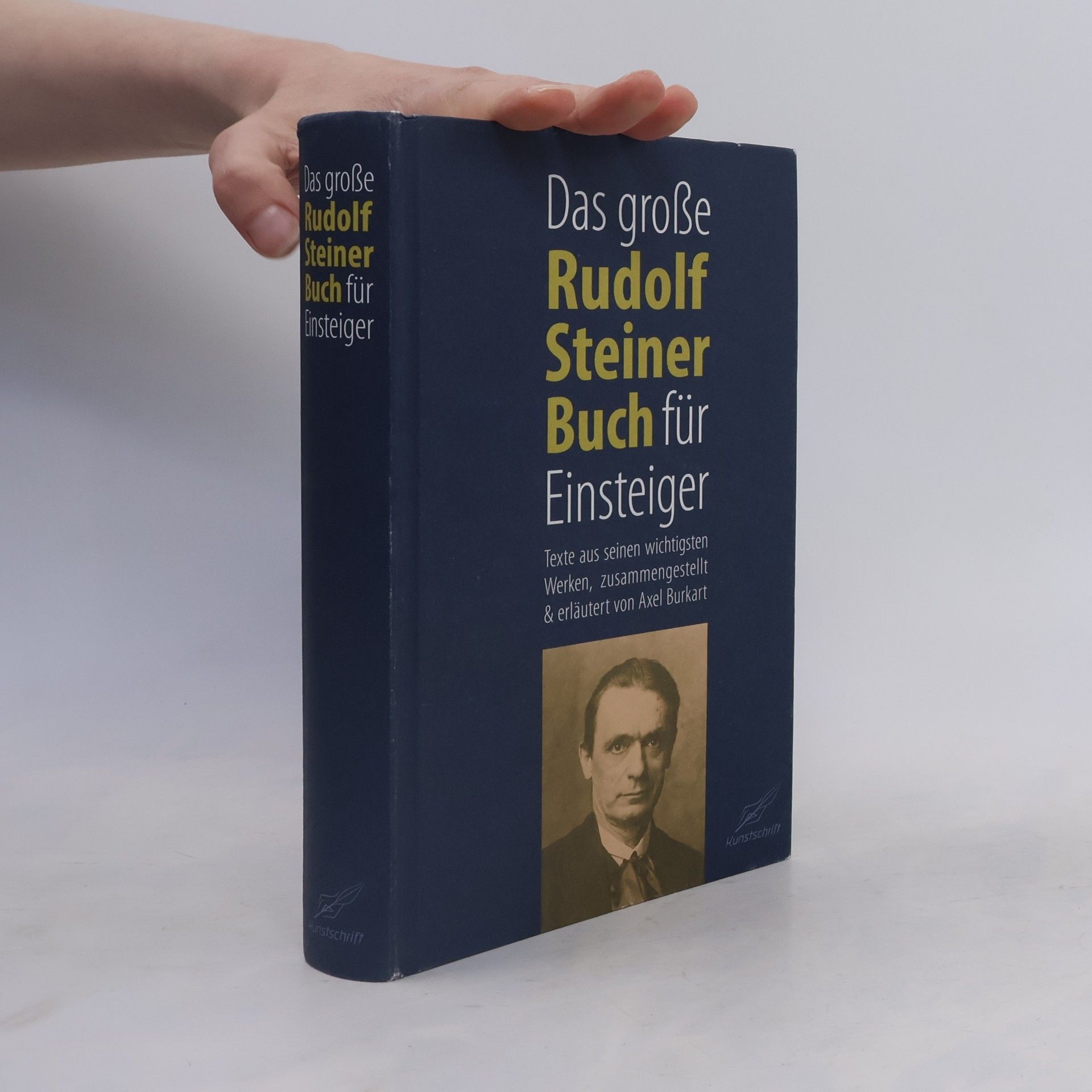 Axel Burkart Das große Rudolf Steiner Buch für Einsteiger