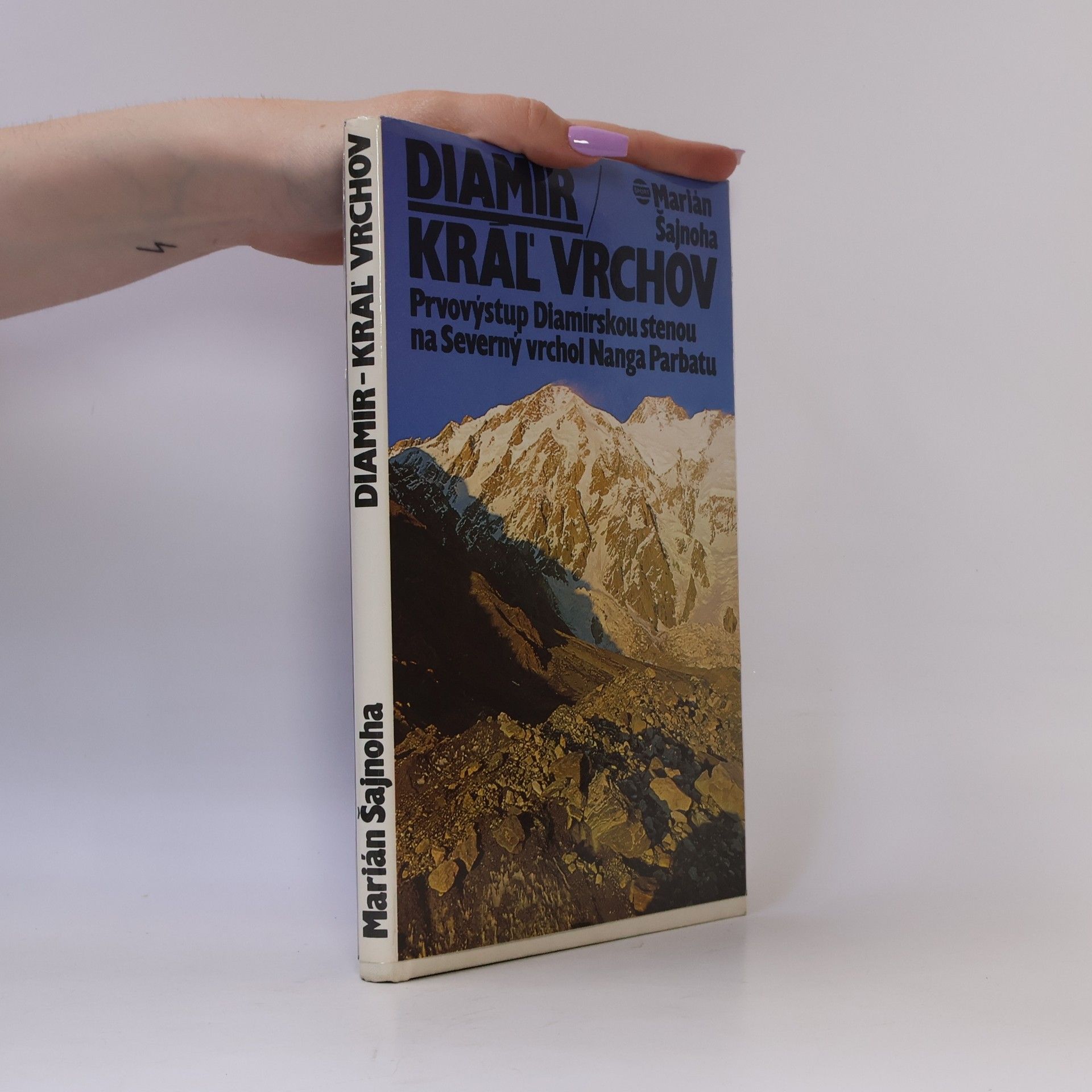 Marián Šajnoha Diamír. Kráľ vrchov