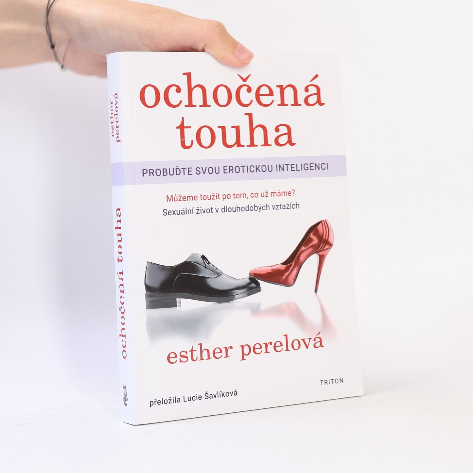 Esther Perel Ochočená touha: Probuďte svou erotickou inteligenci